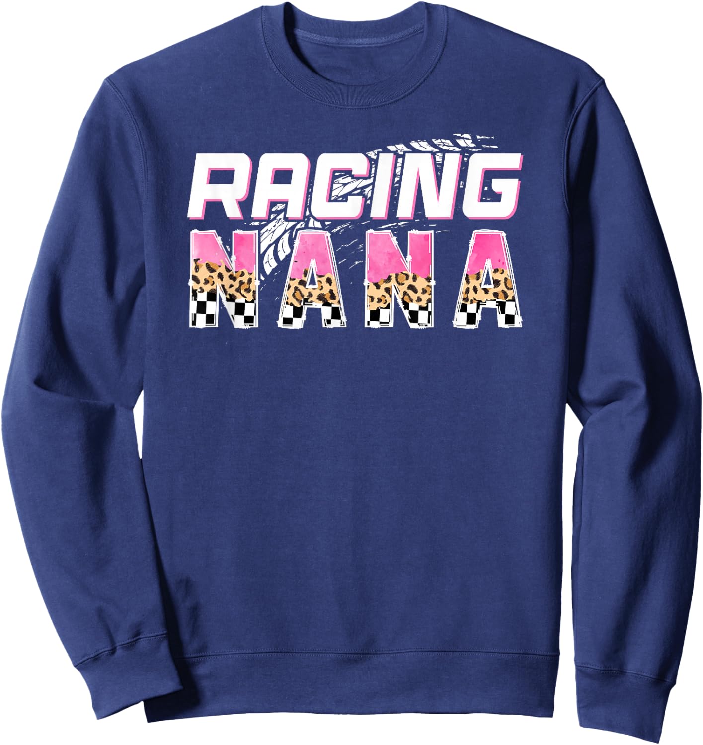 Racing Nana Leopard Race Nana Of A Racer Nana Sweatshirt - Sweatshirt | Navy