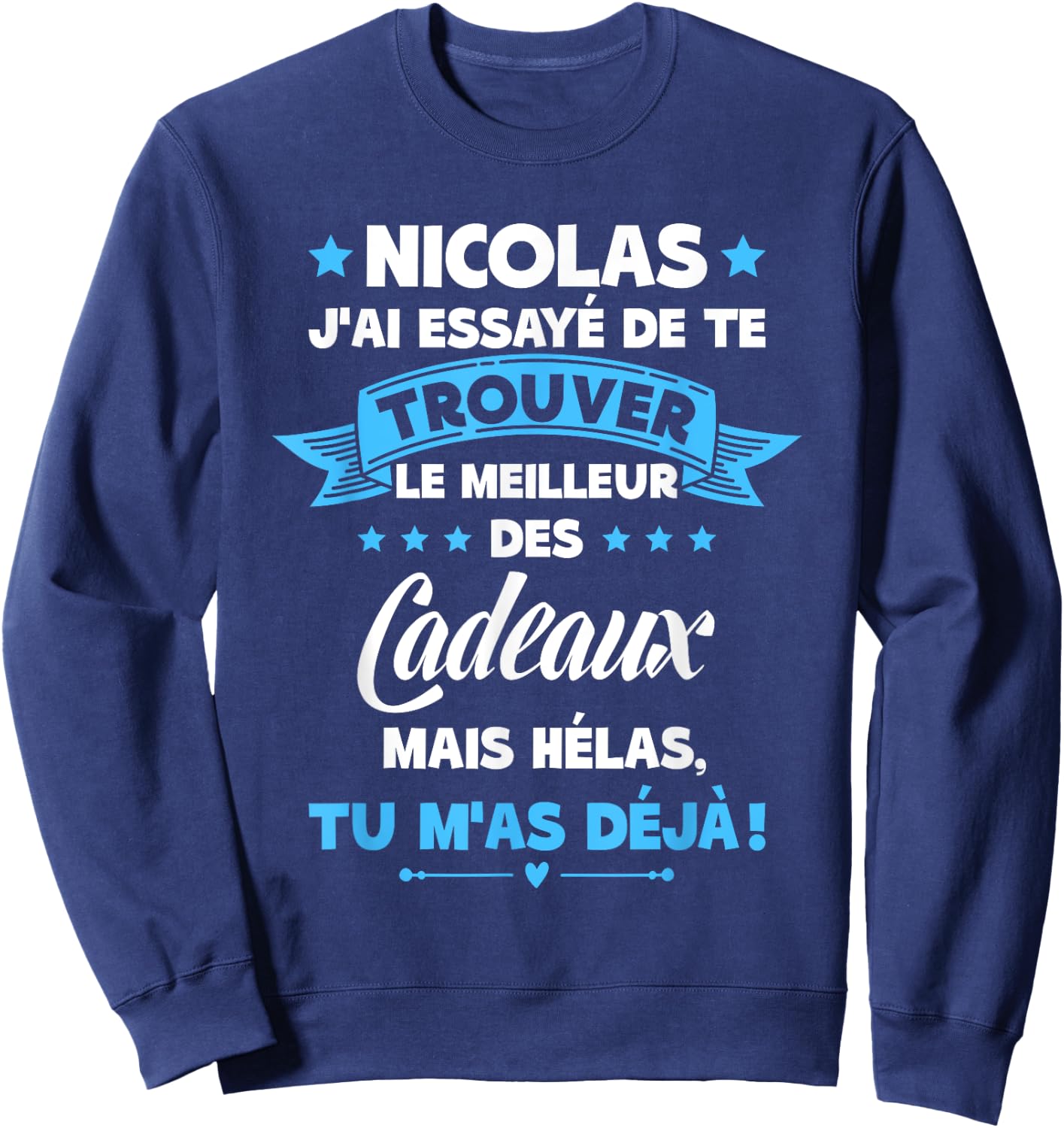 Best Nicolas Of The World Super Nicolas Birthday Gift , Black, S Sweatshirt - Sweatshirt | Navy