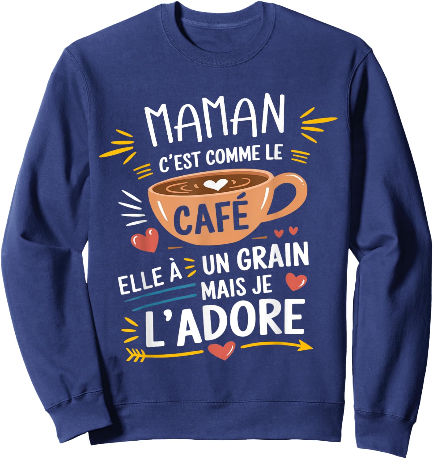 Maman Comme le Café Funny Gift , Black, S Sweatshirt - Sweatshirt | Navy