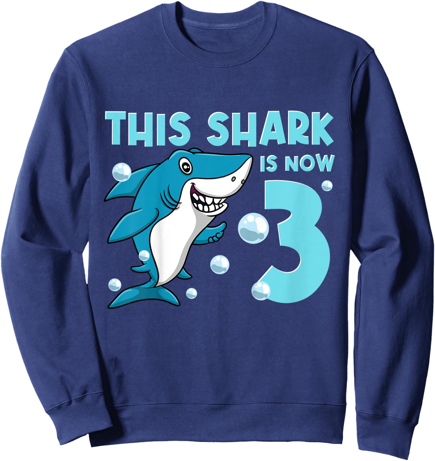 3rd Birthday This Shark Is Now 3 Year Old Boy Girl Sweatshirt - Sweatshirt | Navy