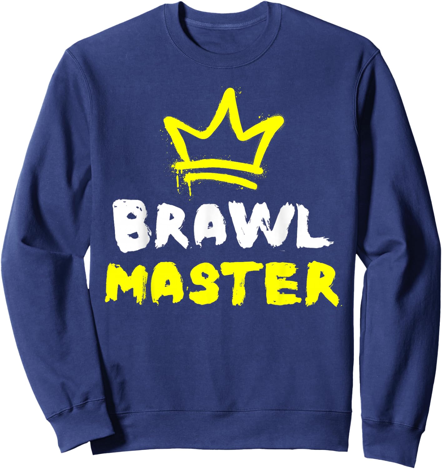 Brawl Master Gamer Gaming Brawler Brawl Sweatshirt - Sweatshirt | Navy