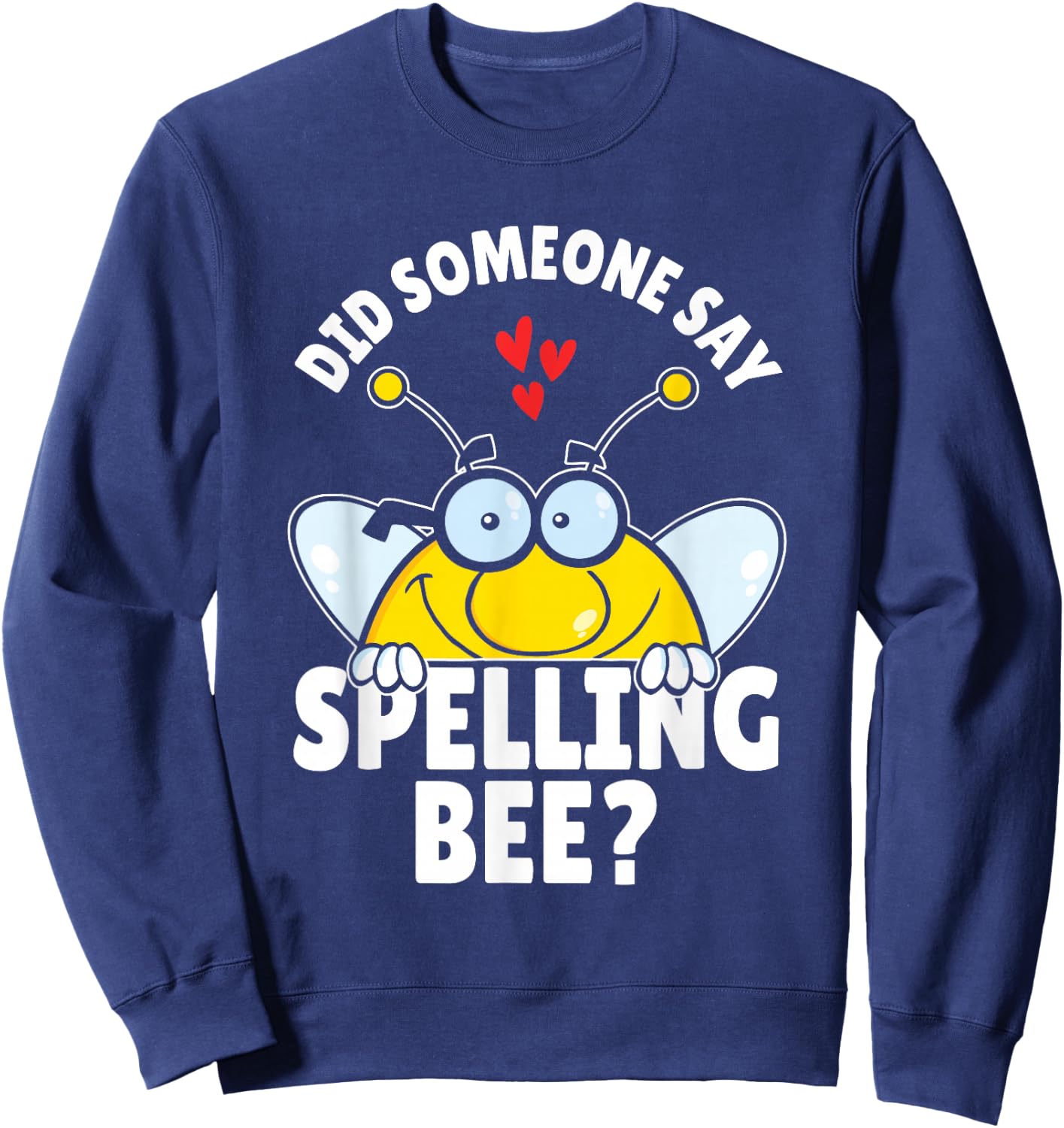 Spelling Bee Competition Word Speller School Spelling Bee Sweatshirt - Sweatshirt | Navy