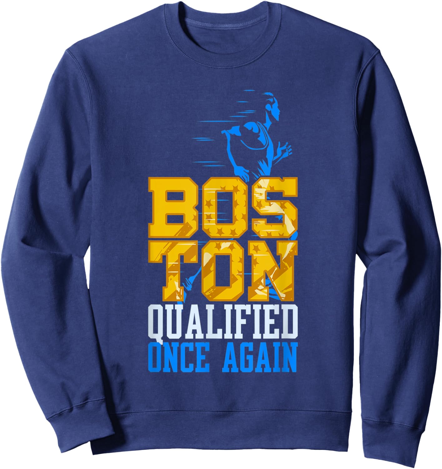Boston Qualified Once Again Annual Running Training Sweatshirt - Sweatshirt | Navy