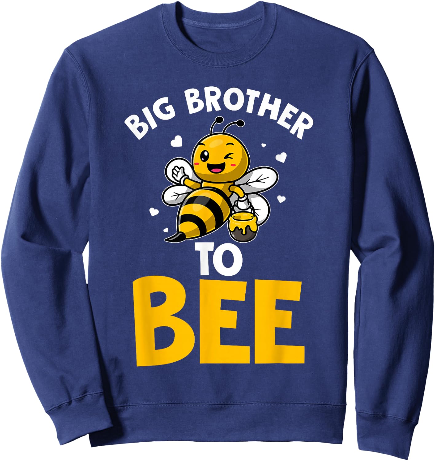 Big Brother to Bee Big Brother Bee Announcement Sweatshirt - Sweatshirt | Navy