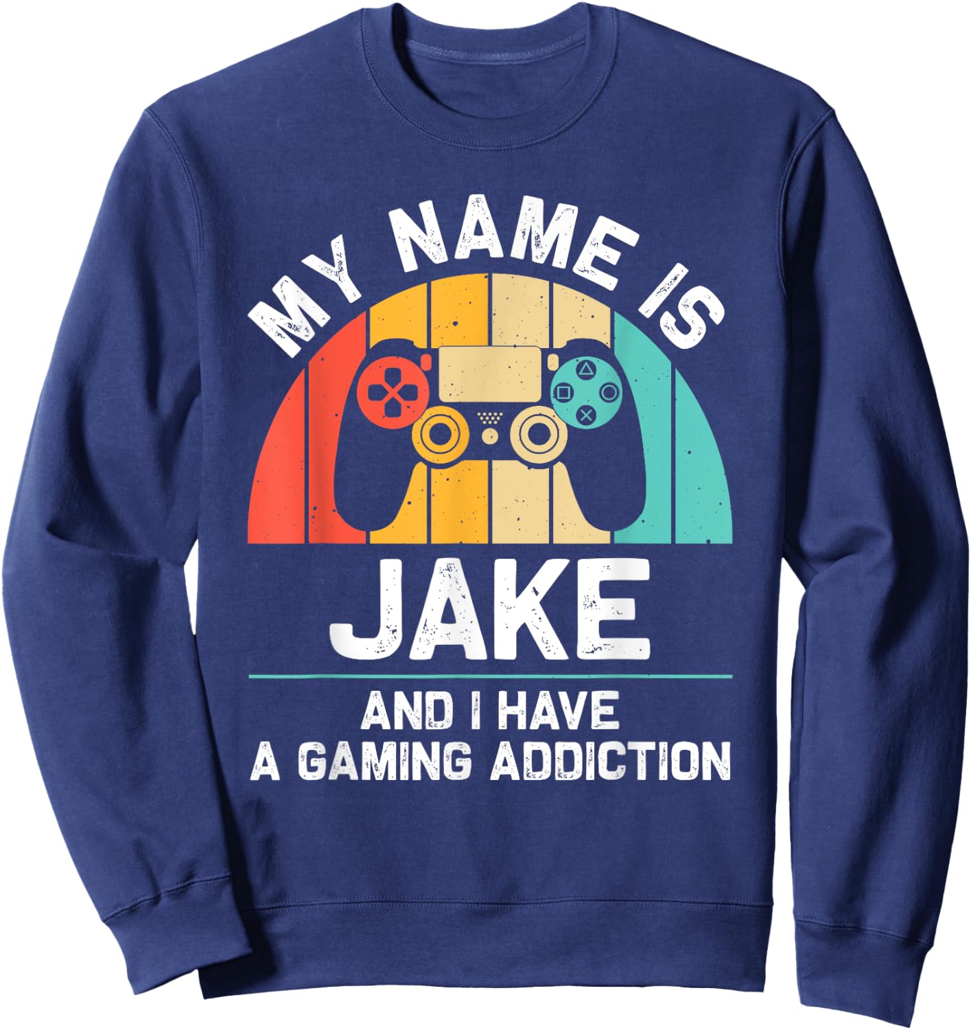 JAKE Gift Name Personalized Funny Gaming Geek Birthday Sweatshirt - Sweatshirt | Navy
