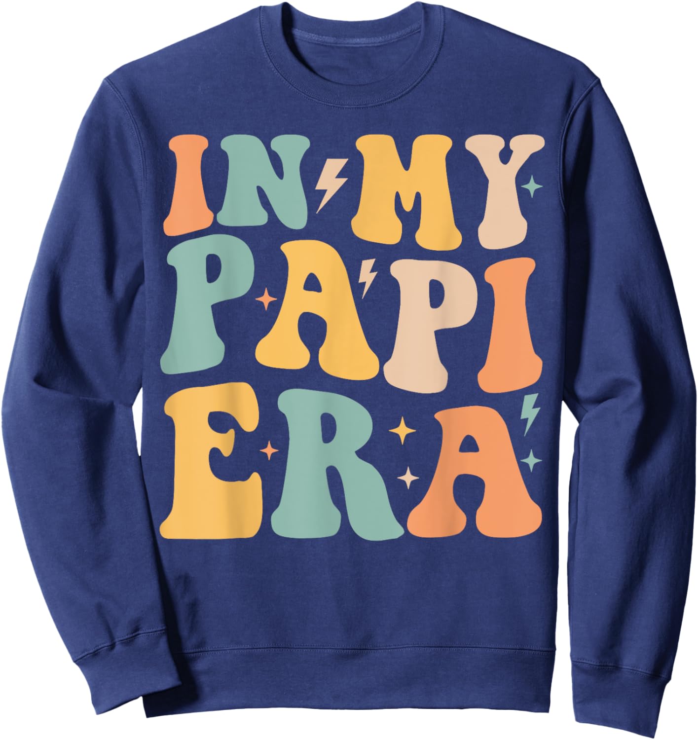 Retro Groovy In My Papi Era Father's Day Sweatshirt - Sweatshirt | Navy