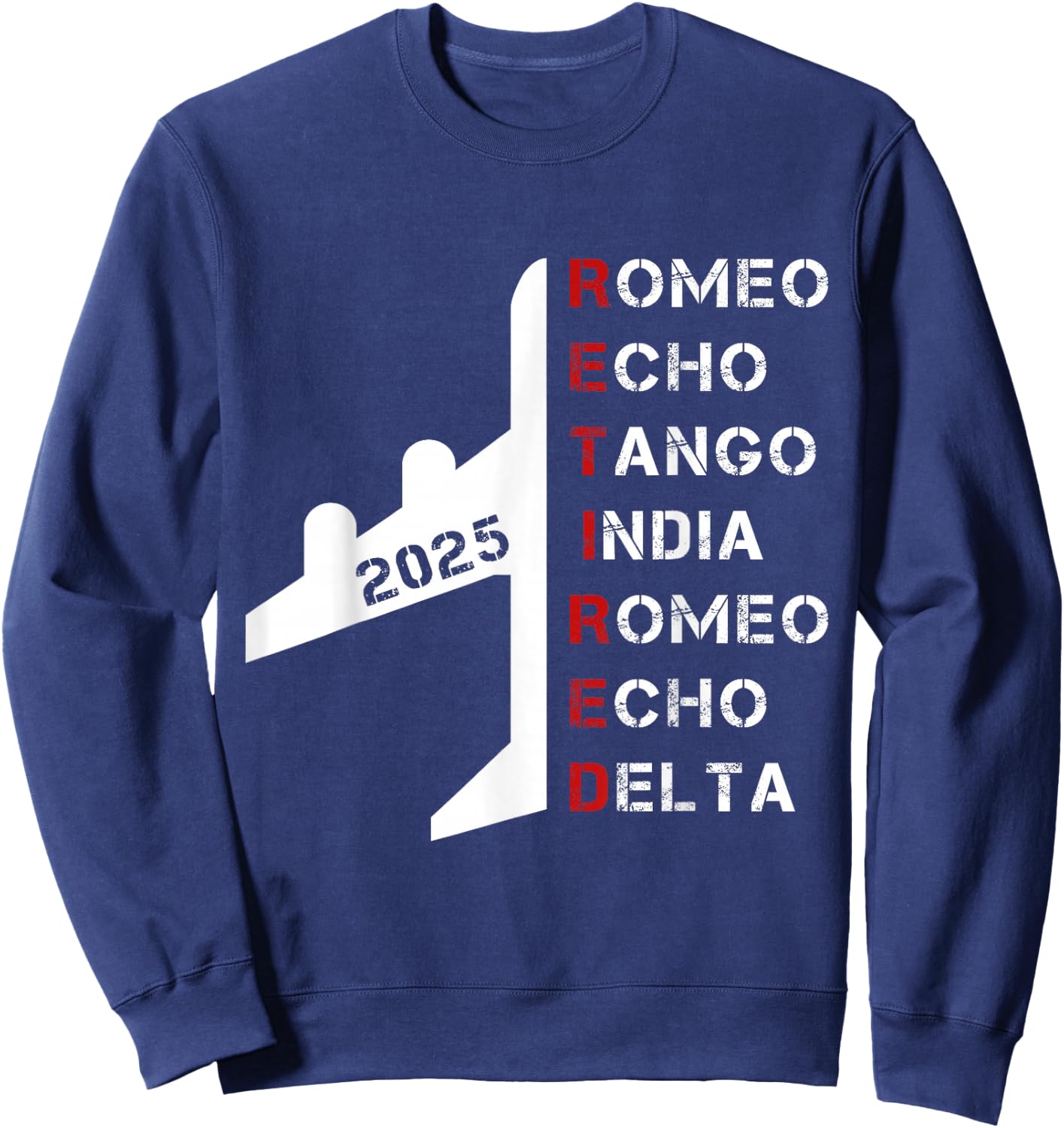 Retired Pilot 2025 Phonetic Alphabet Retirement Gift Sweatshirt - Sweatshirt | Navy