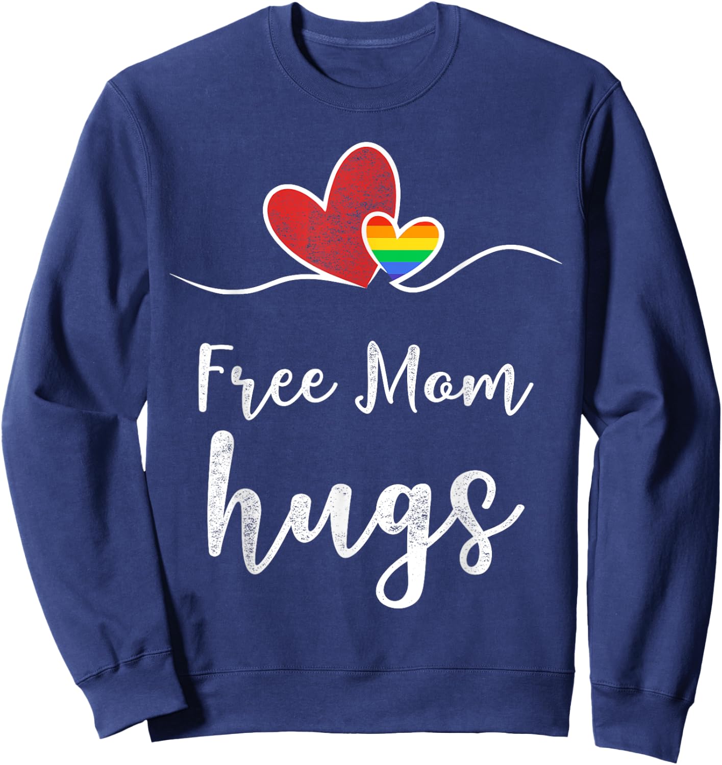 Women Heart Free Mom Hugs Rainbow Sweatshirt - Sweatshirt | Navy