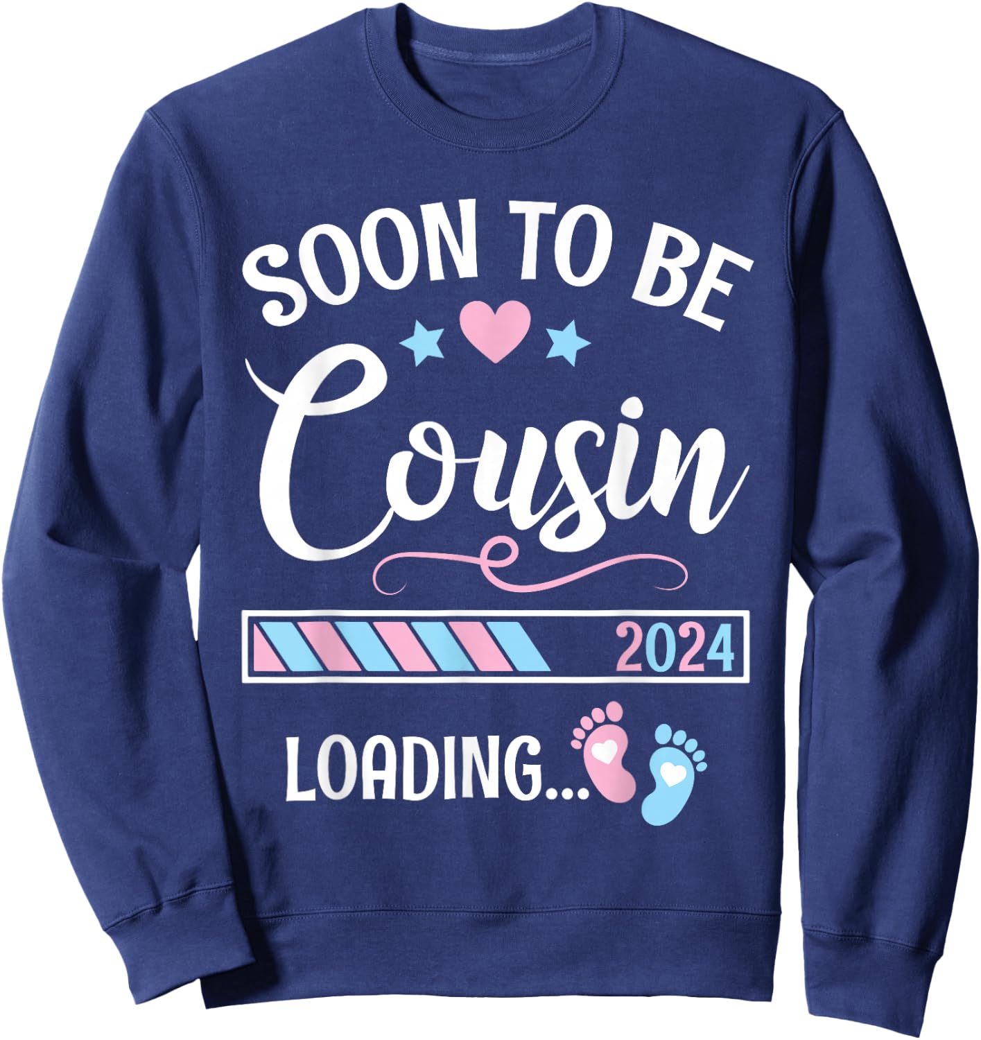 Heart Stars Happy Mother Day Soon To Be Cousin 2024 Loading Sweatshirt - Sweatshirt | Navy