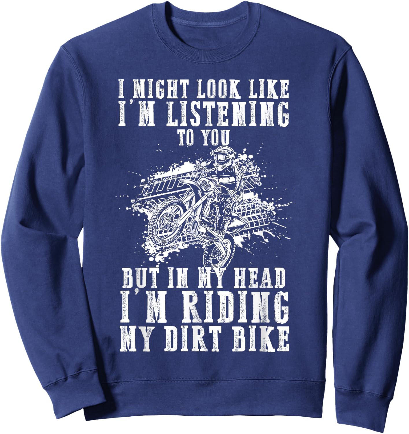 Dirt Bike Rider Thoughts - Sarkastisches Motocross MX Racer lustig Sweatshirt - Sweatshirt | Navy