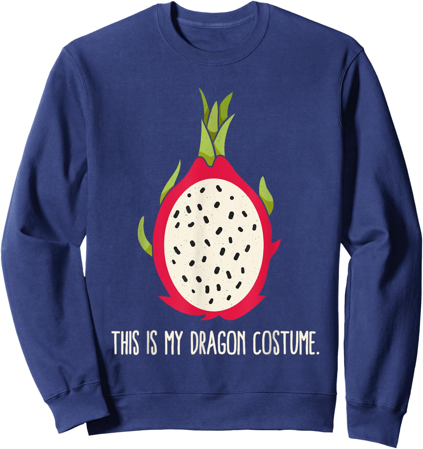 Dragon Fruit Halloween Costume Shirt Funny Women Men Kids Sweatshirt - Sweatshirt | Navy