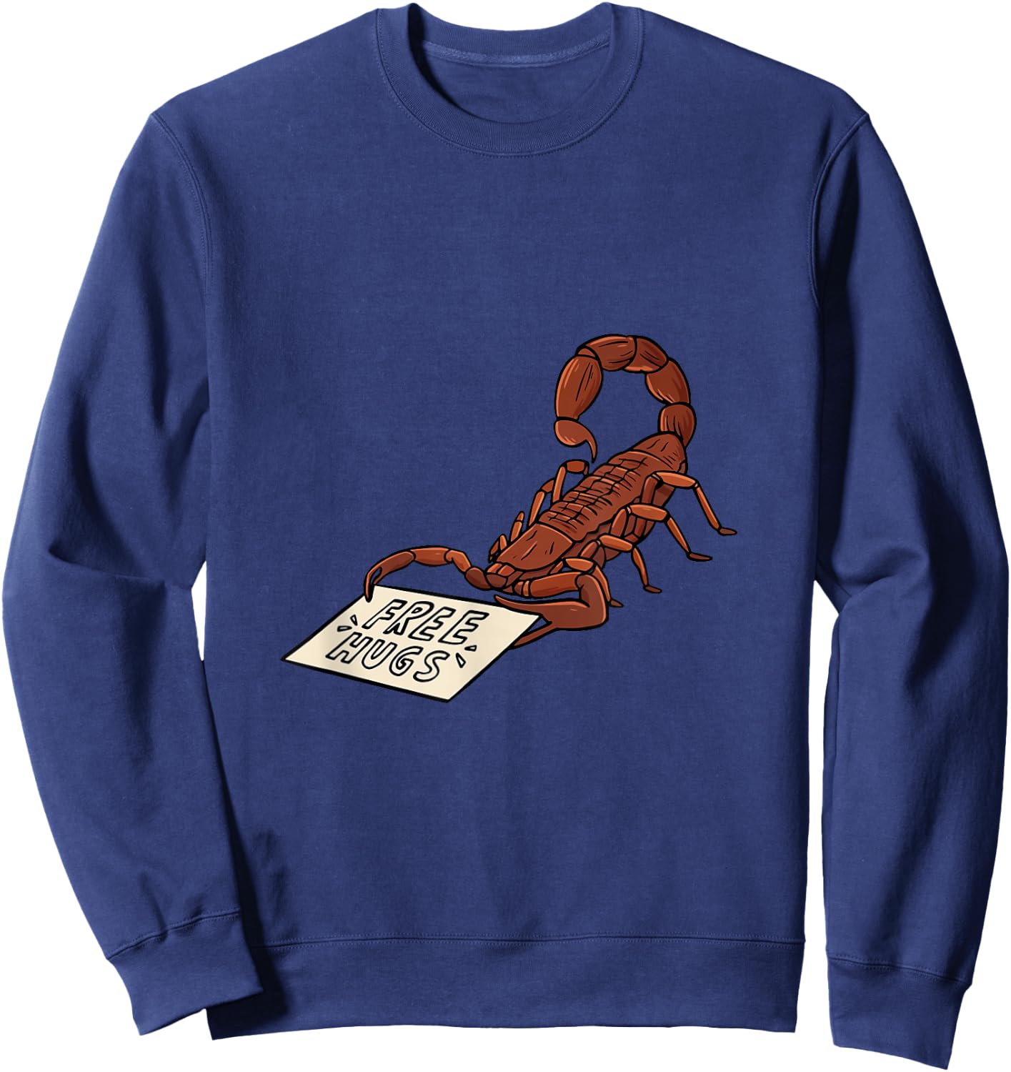 Free Hugs Scorpion Design for a Toxic Animal Lover Sweatshirt - Sweatshirt | Navy