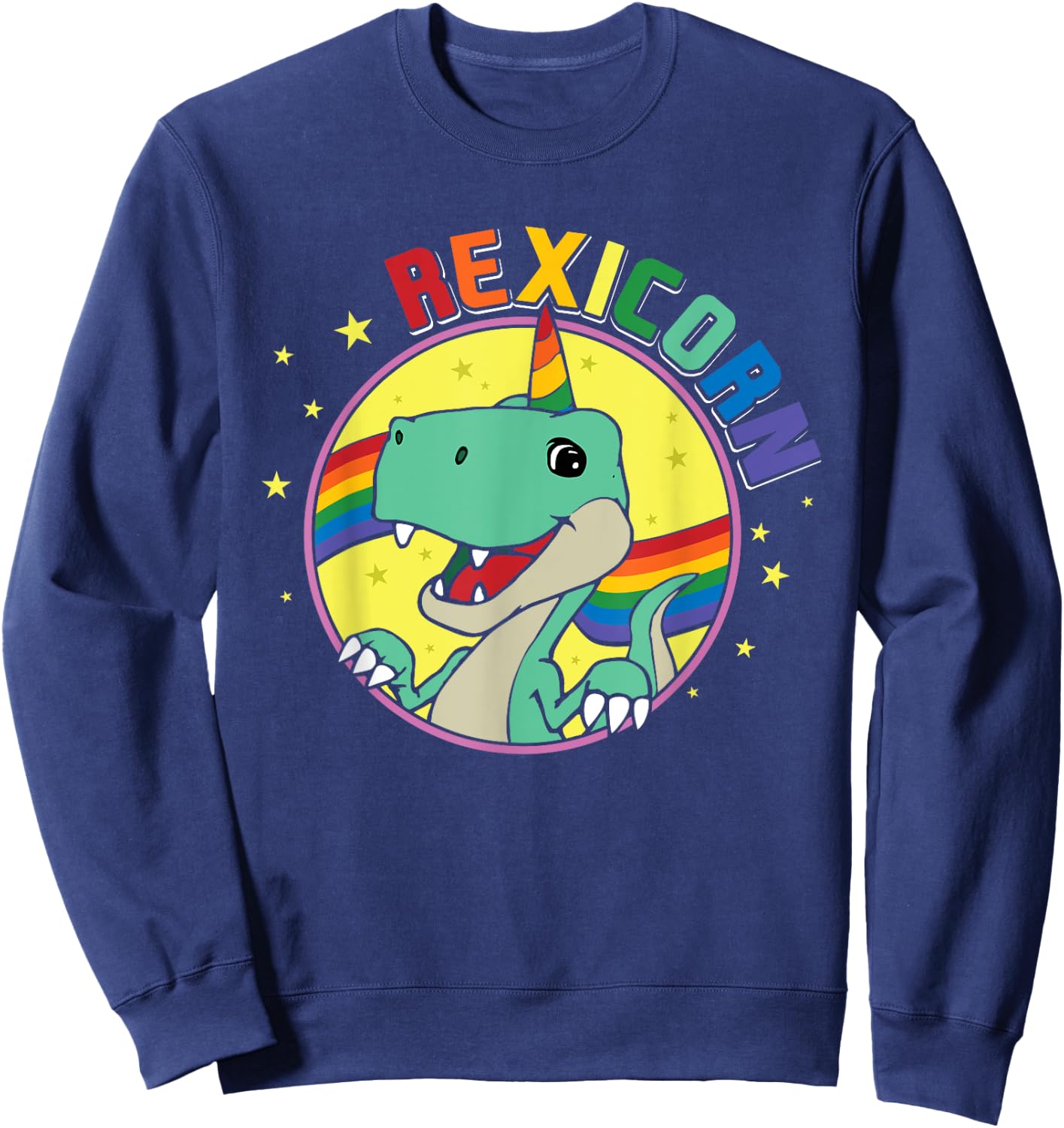 Unicorn T-Rex Rexicorn Dinosaur Dino Rainbow Cute Unicorns Sweatshirt - Sweatshirt | Navy