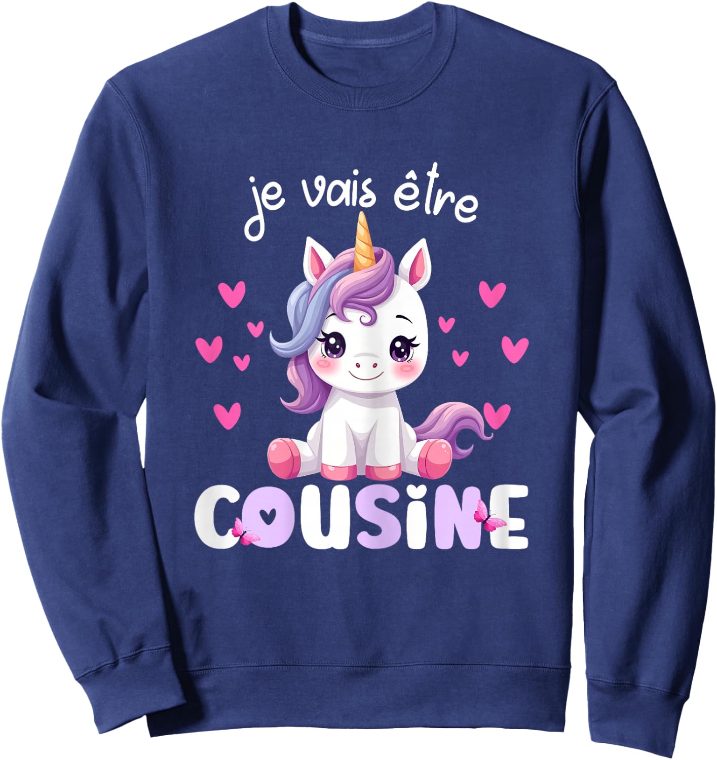 I Will Be Cousin Unicorn Announcement Pregnancy Cousin , Black, Female X-Small Sweatshirt - Sweatshirt | Navy