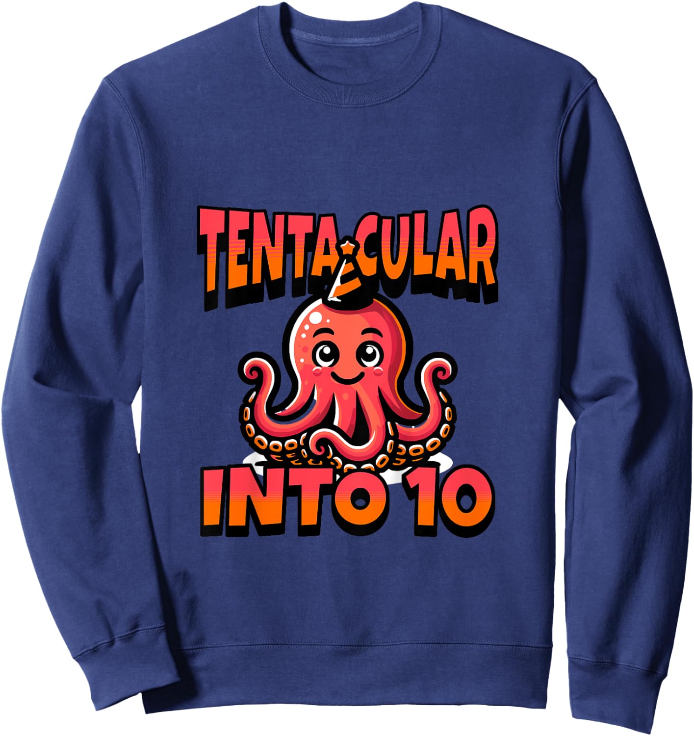 Kids Octopus Tentacular Into 10 Year Old 10th Birthday Boy Girl Sweatshirt - Sweatshirt | Navy