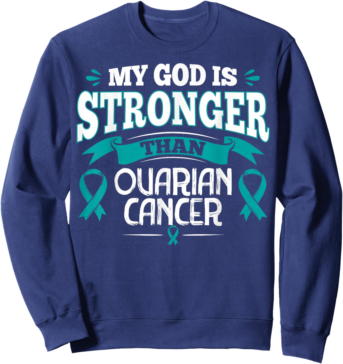 Gift Ovarian Cancer Patients Teal Ribbon Sweatshirt - Sweatshirt | Navy