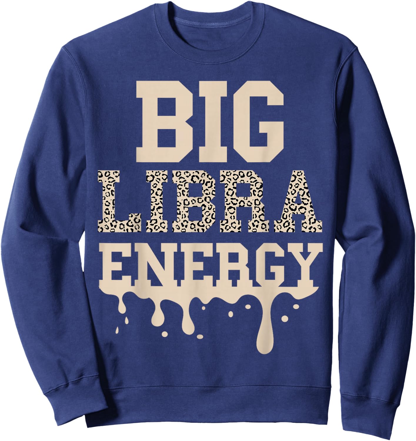 Libra Shirt Women Cheetah Big Libra Energy Libra Queen Vibes Sweatshirt - Sweatshirt | Navy