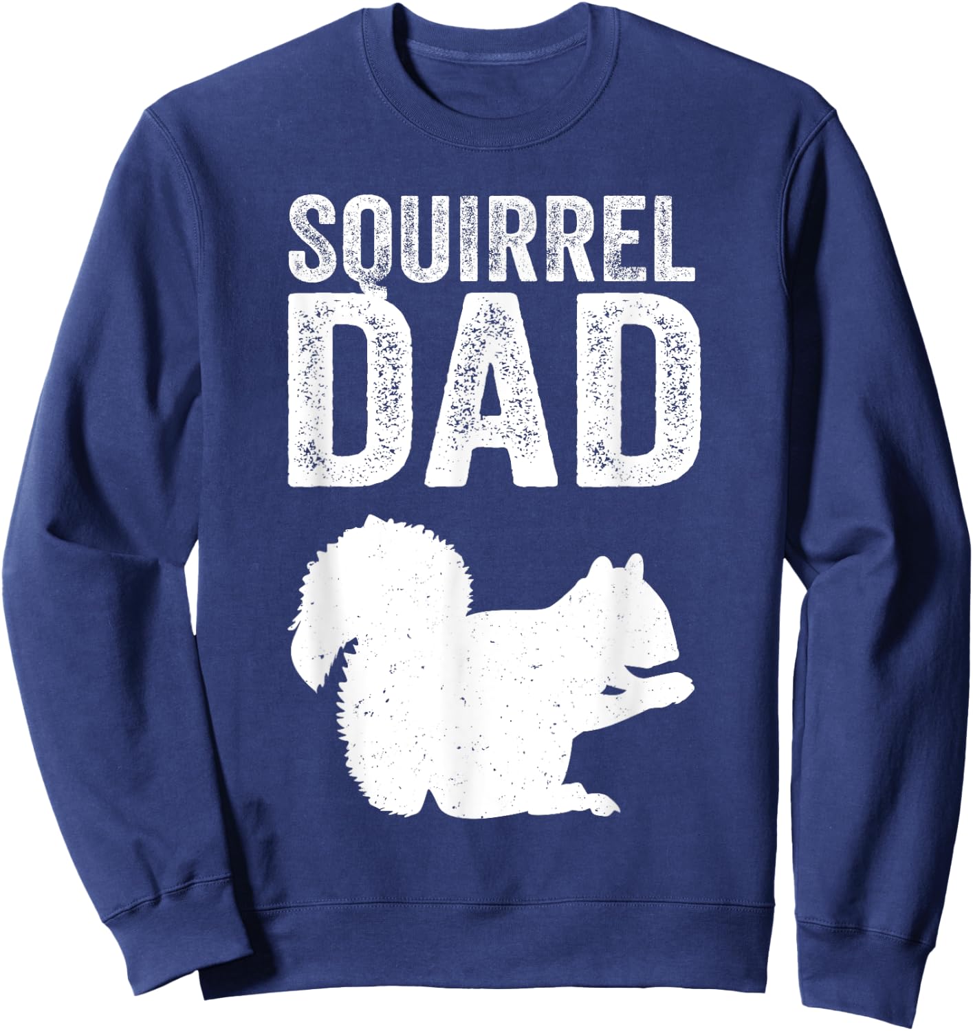 Forest Animal Men Cool Squirrel Dad Father Sweatshirt - Sweatshirt | Navy