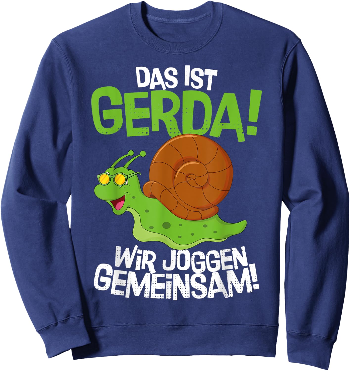 Lustige Schnecke Gerda & Ich Joggen Gemeinsam Running Sweatshirt - Sweatshirt | Navy