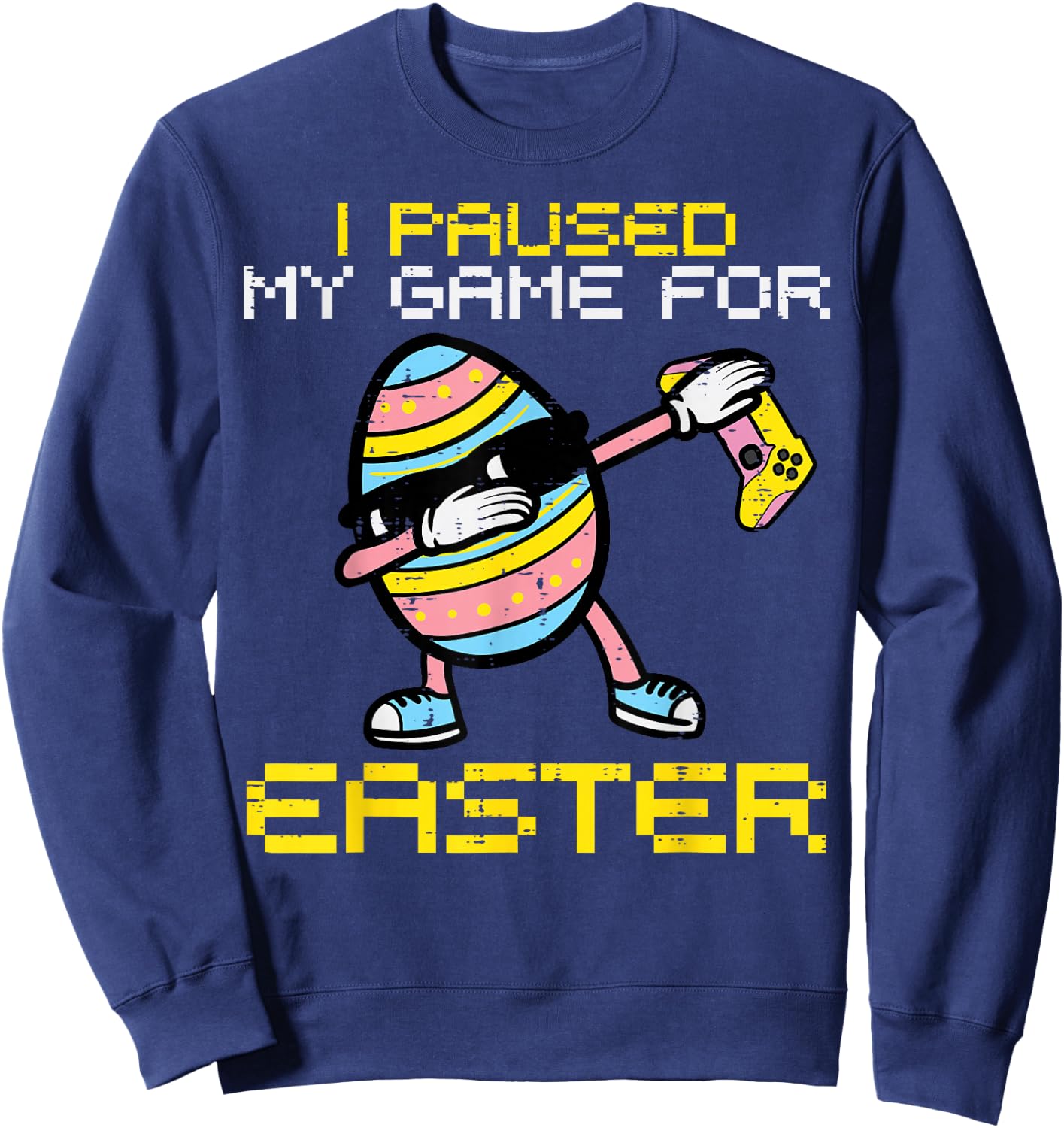 Paused My Game Easter Egg Dab Gamer Boys Kids Toddler Youth Sweatshirt - Sweatshirt | Navy