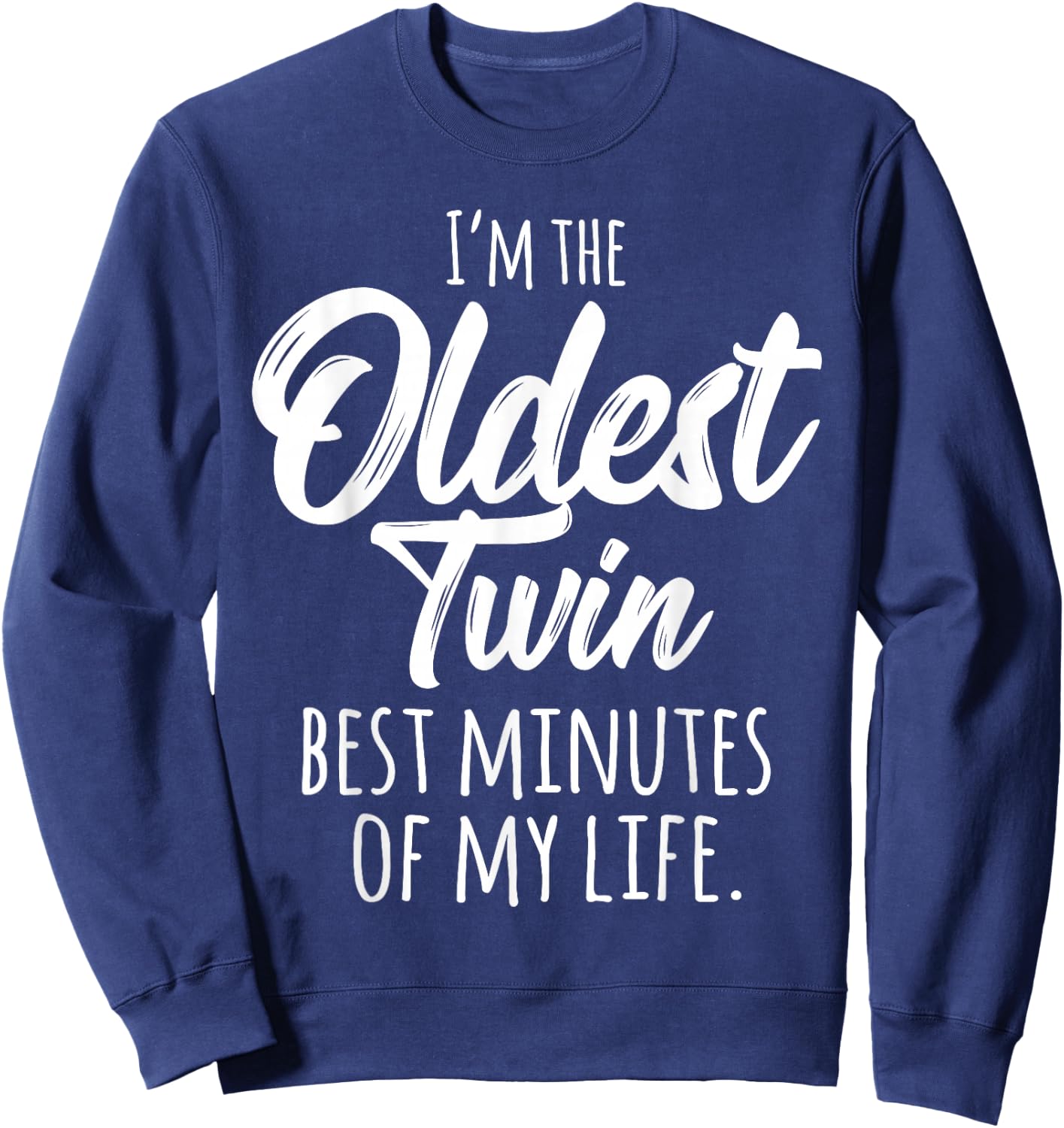 Twins Shirt Funny Matching Birthday Sibling Oldest Twin Sweatshirt - Sweatshirt | Navy