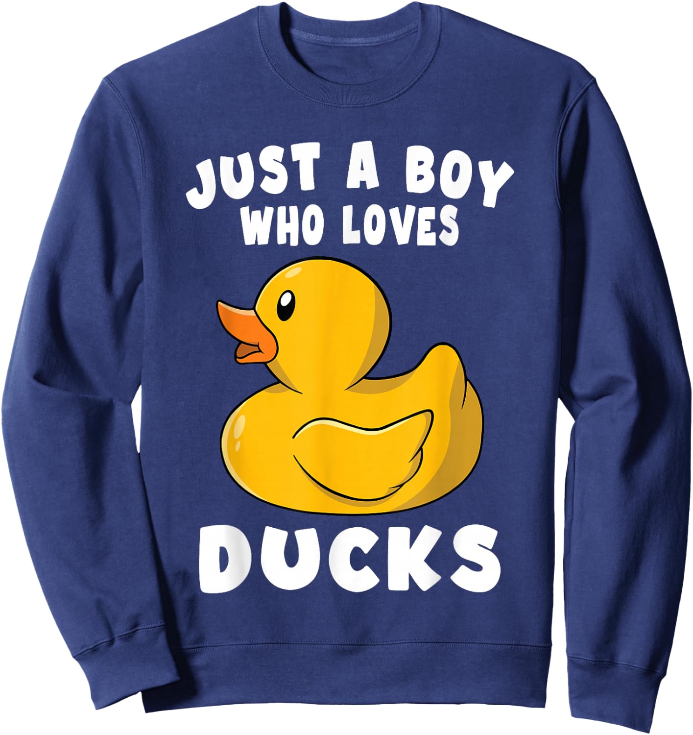 Just a Boy Who Loves Ducks Sweatshirt - Sweatshirt | Navy