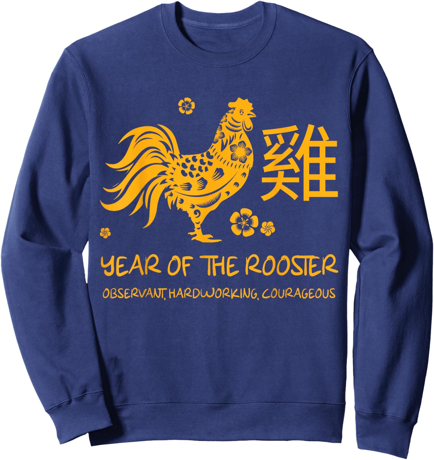 Year Of Rooster Traits Chinese Zodiac Chinese New Year Sweatshirt - Sweatshirt | Navy