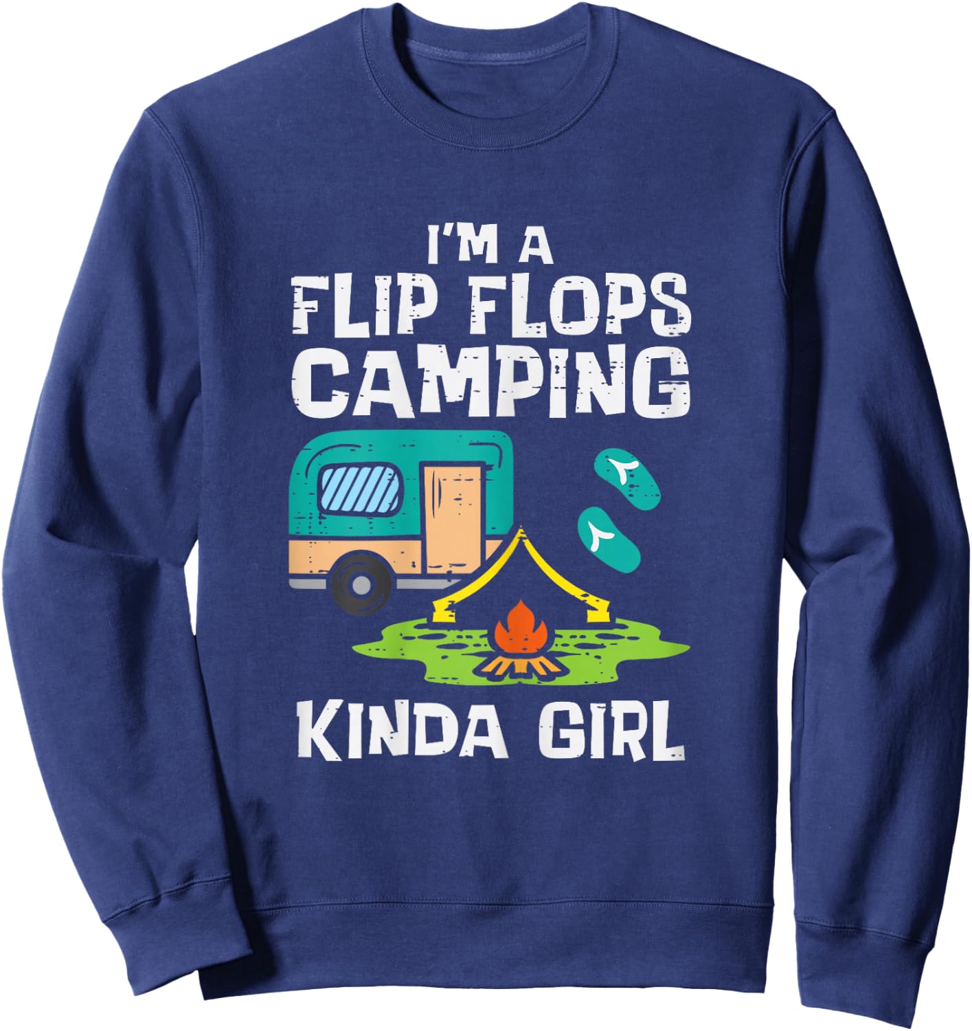 Flip Flops Camping Kinda Girl Camper Women Girls Kids Youth Sweatshirt - Sweatshirt | Navy