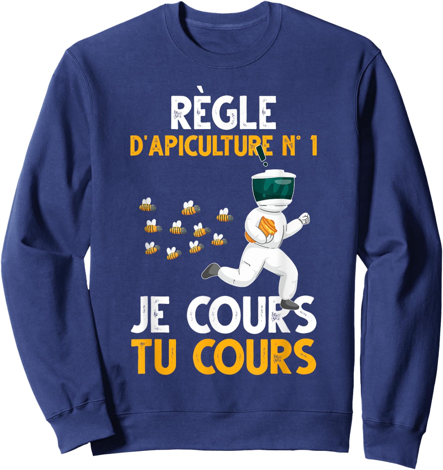 Beekeeper Beekeeping Rule N 1 I Cours Tu Cours Bee , Black, S Sweatshirt - Sweatshirt | Navy