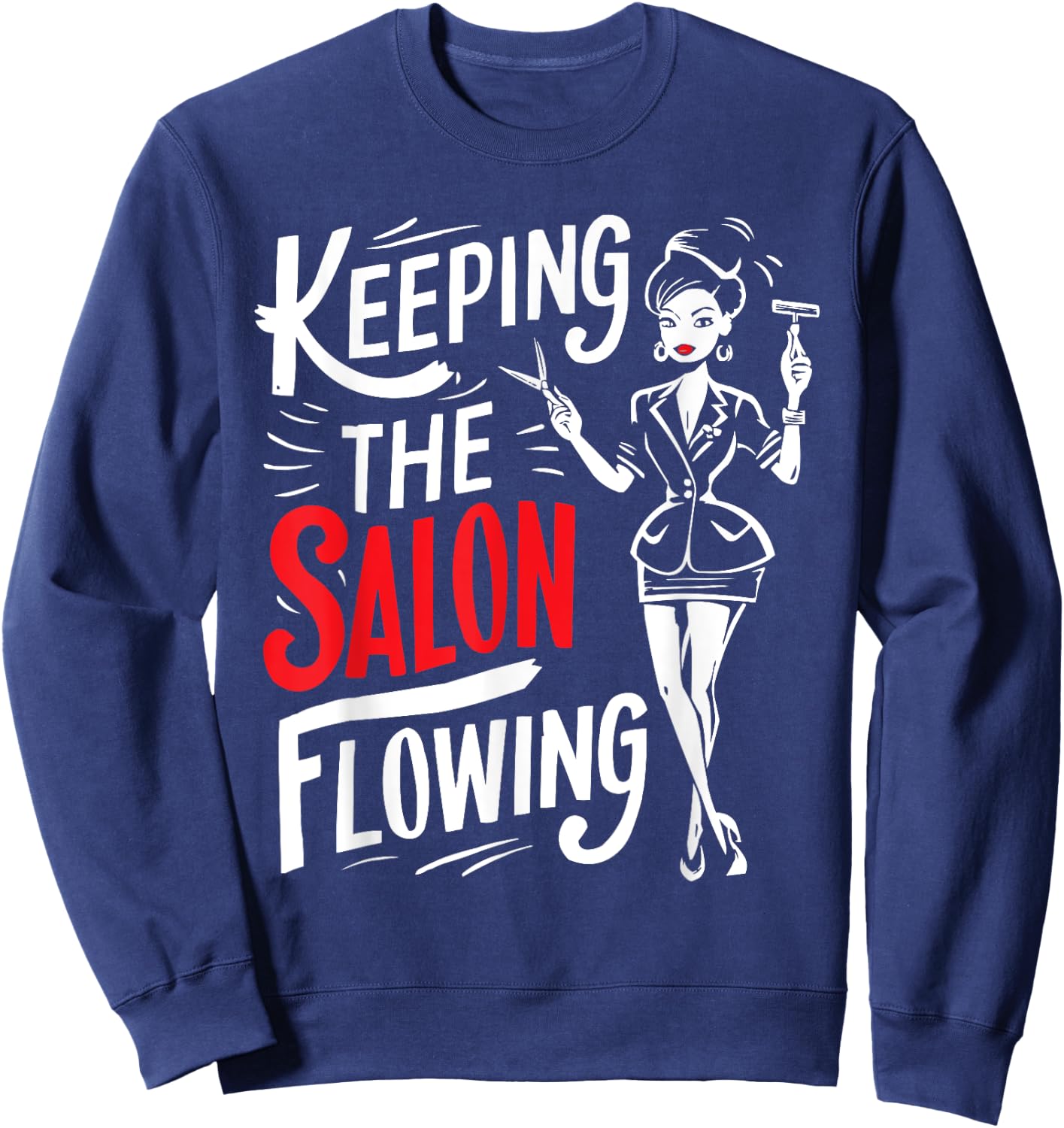 Salon Receptionist Quote Front Desk Job Profession Sweatshirt - Sweatshirt | Navy