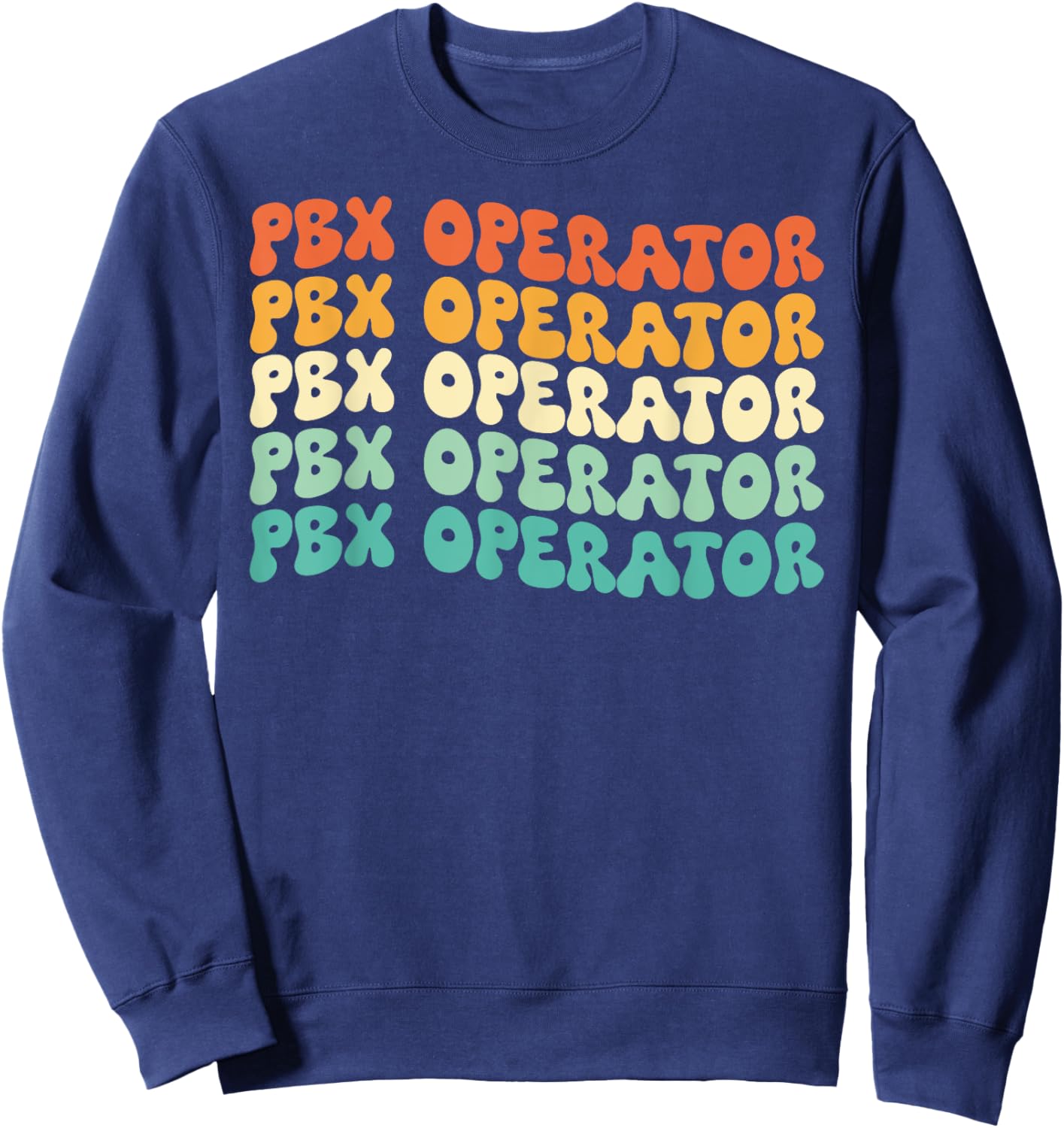 Groovy Pbx Operator Job Title Sweatshirt - Sweatshirt | Navy