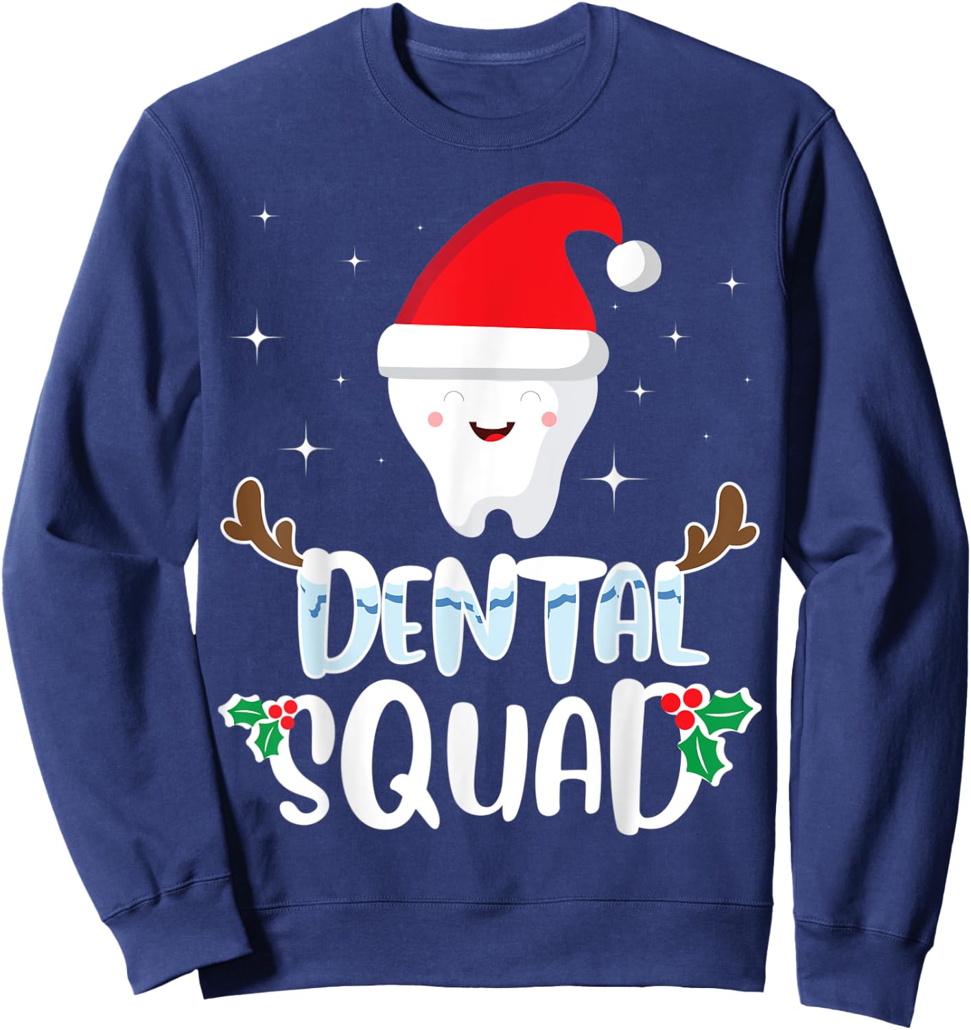 Dental Squad Funny Dentist Christmas Sweatshirt - Sweatshirt | Navy