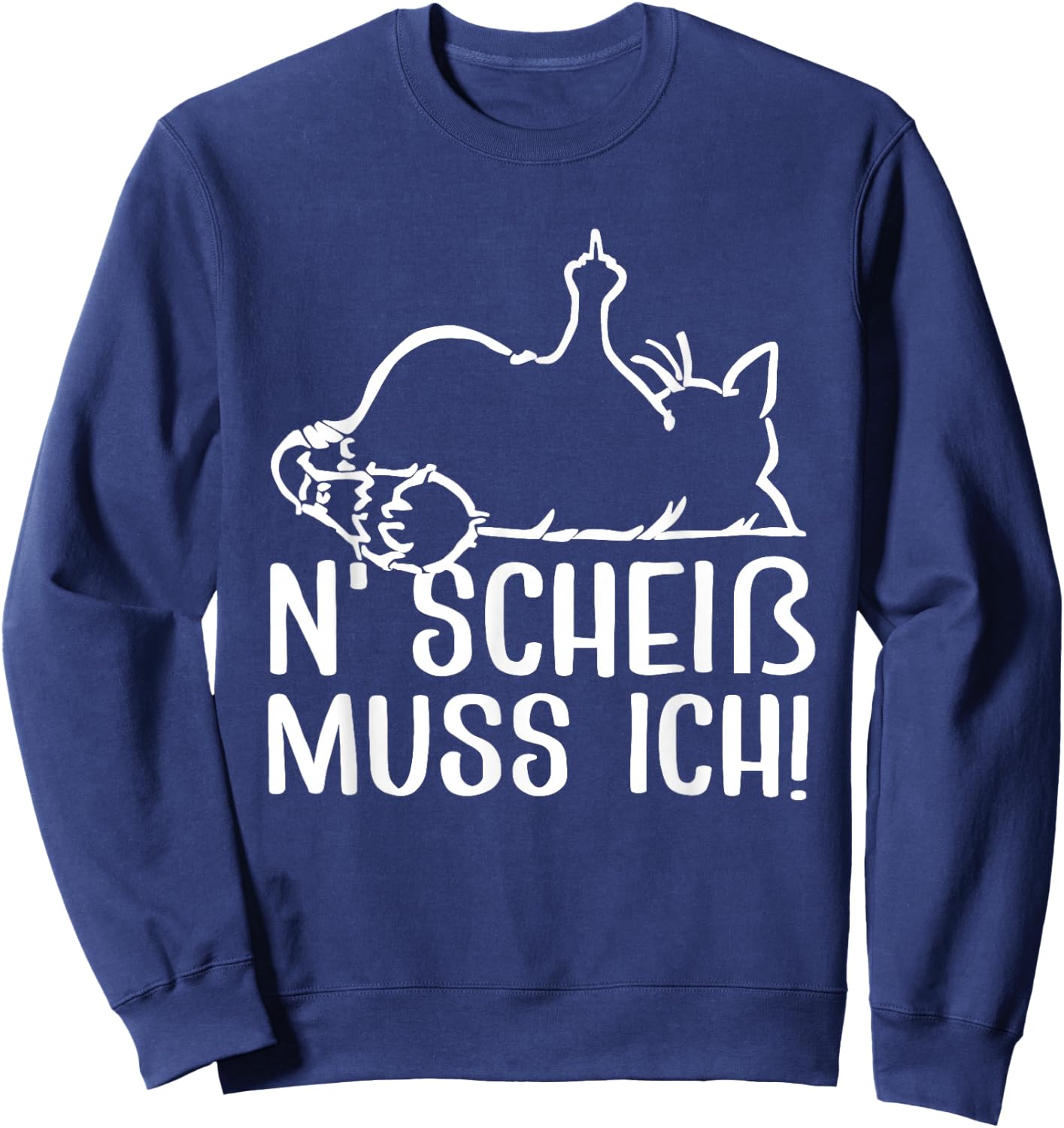 Katze Spruch Lustig Geschenk I N Scheiß muss ich Sweatshirt - Sweatshirt | Navy
