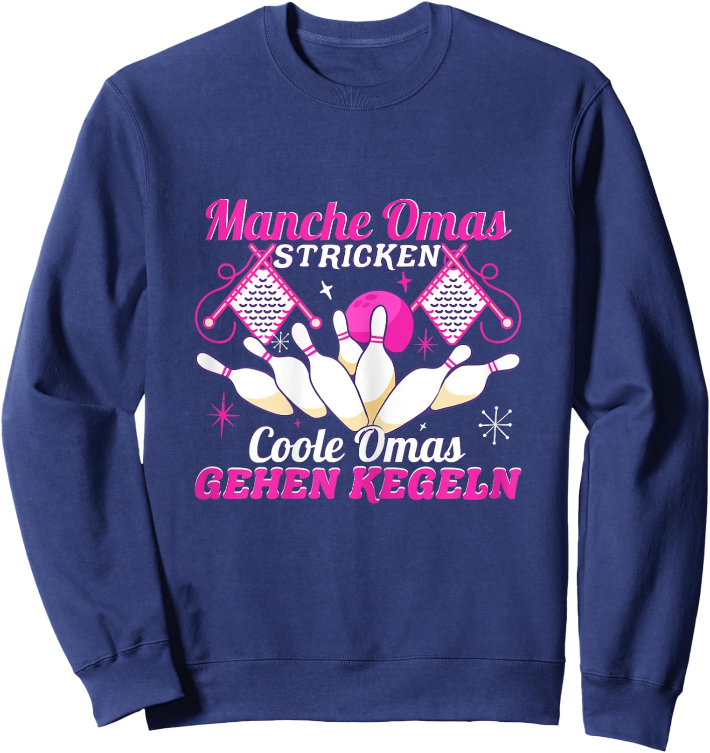 Keglerin Coole Omas gehen Kegeln Kegelclub Sweatshirt - Sweatshirt | Navy