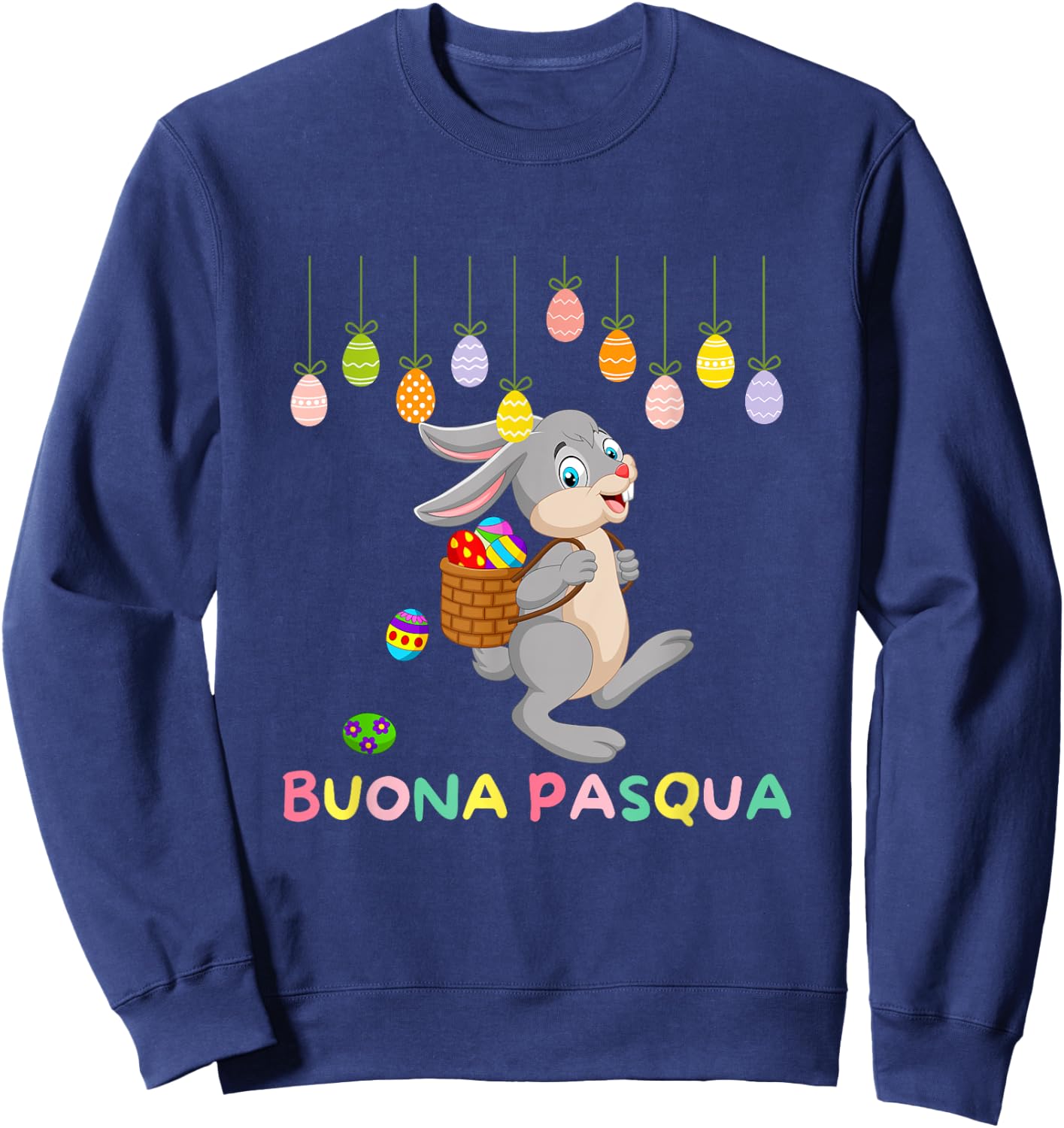 Egg Hunt Day Italian Happy Easter Italy Easter Buona Pasqua Sweatshirt - Sweatshirt | Navy