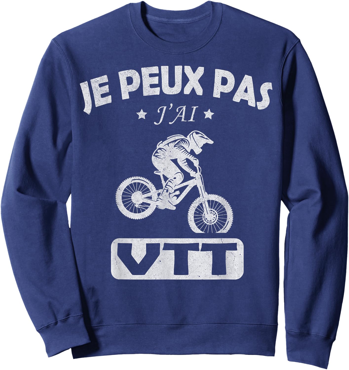 Je Peux pas j'ai mtb bike Bike cyclist Cycling mountain Sweatshirt - Sweatshirt | Navy