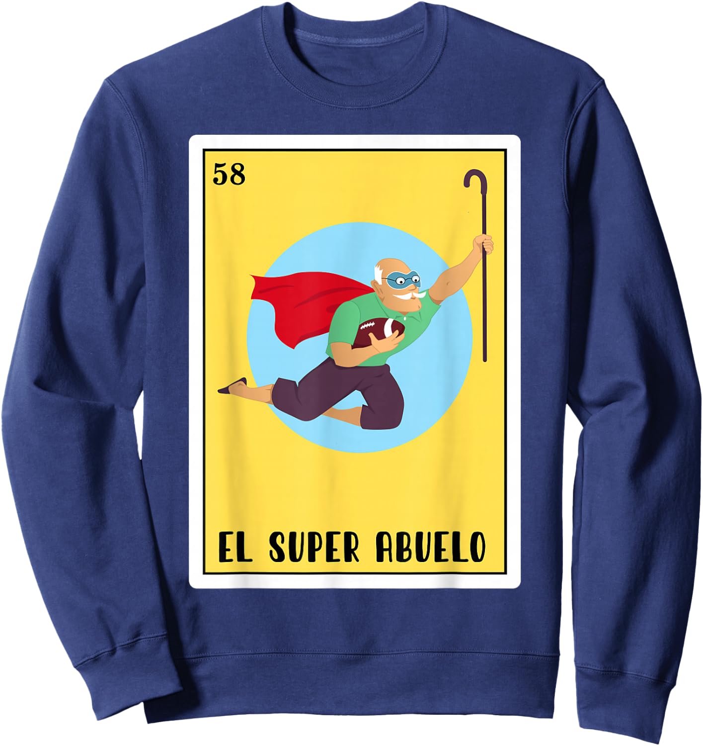 Funny Spanish-Mexican Bingo Gifts - El Super Abuelo Sweatshirt - Sweatshirt | Navy