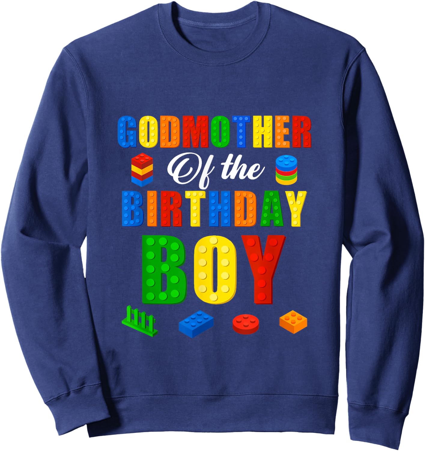 Godmother Birthday Boy Master Builder Building Bricks Blocks Sweatshirt - Sweatshirt | Navy