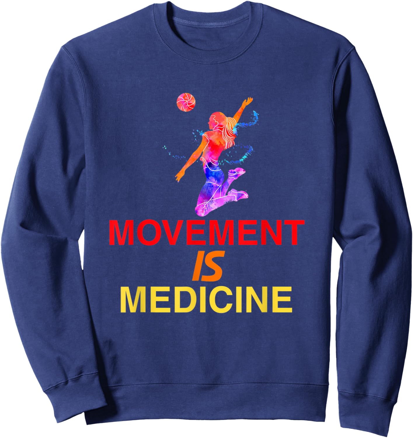 Movement is medicine Sweatshirt - Sweatshirt | Navy