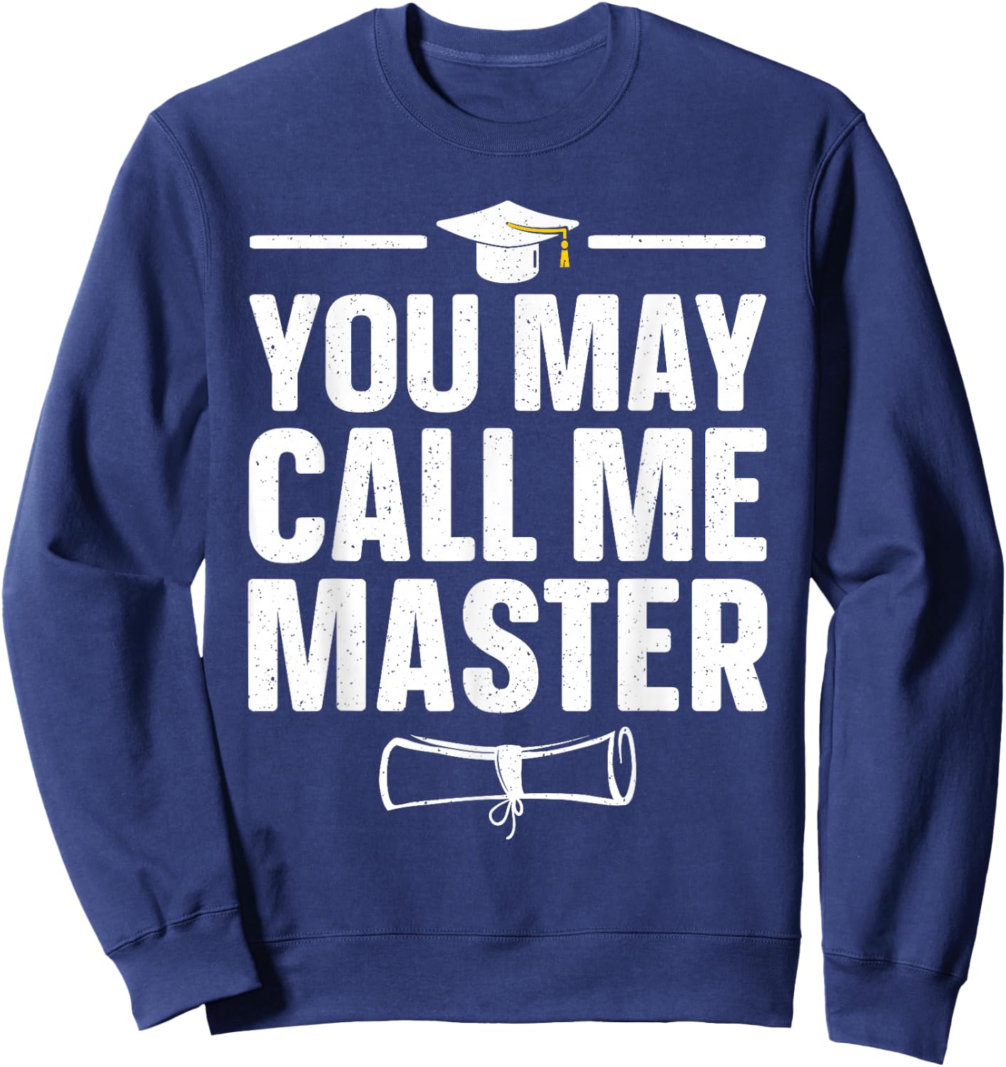 Masters Degree Graduation Art Women Masters Degree Sweatshirt - Sweatshirt | Navy