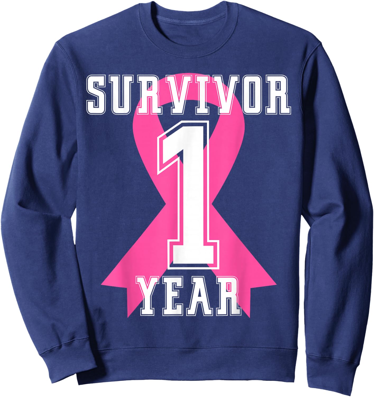 1 One Year Free Survivor Breast Cancer Awareness Pink Ribbon Sweatshirt - Sweatshirt | Navy