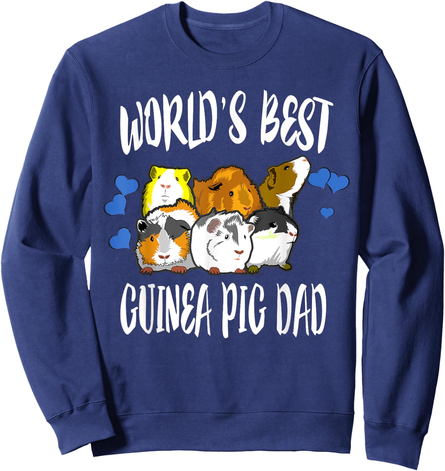 World's Best Guinea Pig Dad Sweatshirt - Sweatshirt | Navy