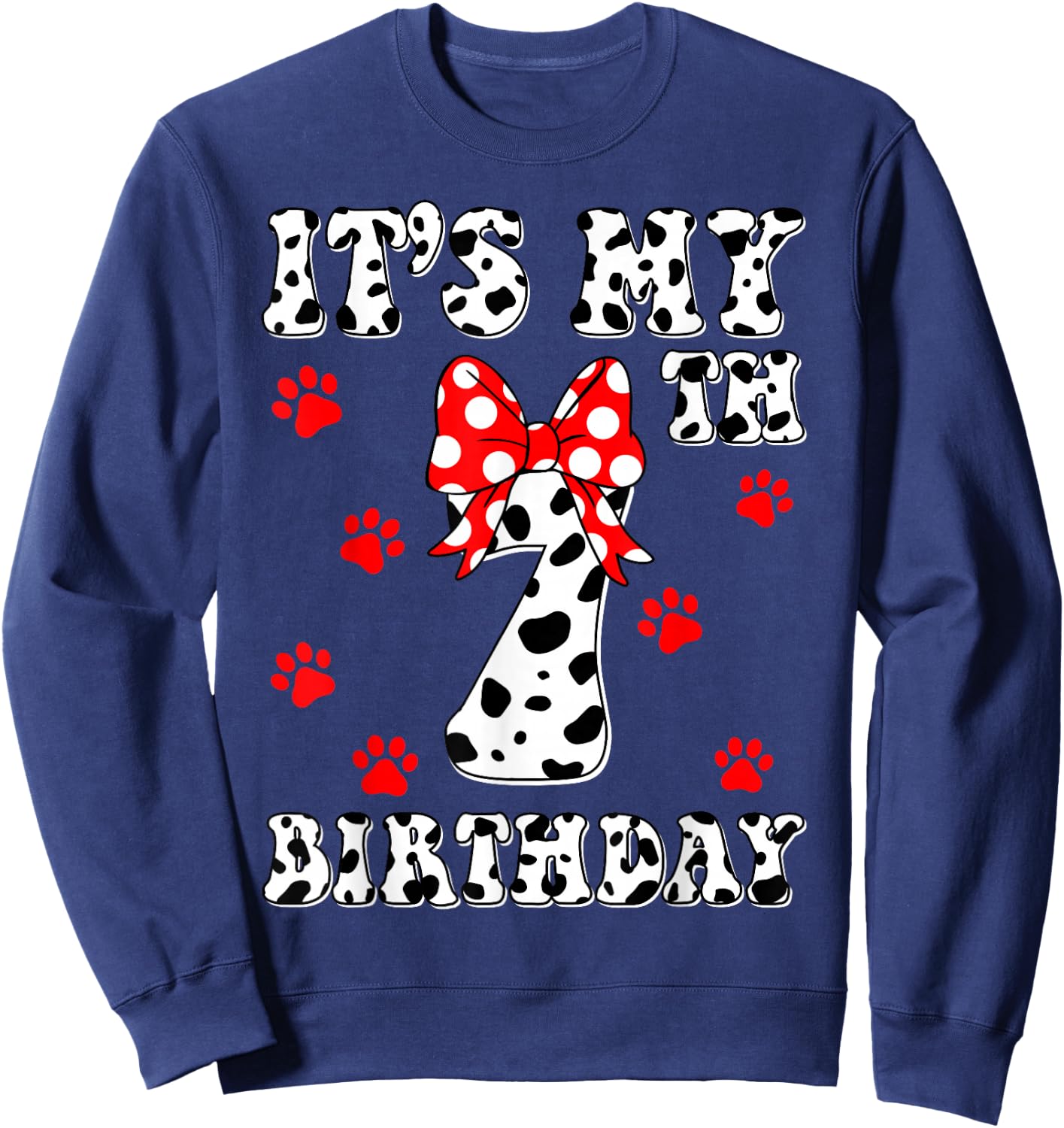 I'm 7 Years Old Kids Dalmatian It's My Birthday Boy Girl Sweatshirt - Sweatshirt | Navy