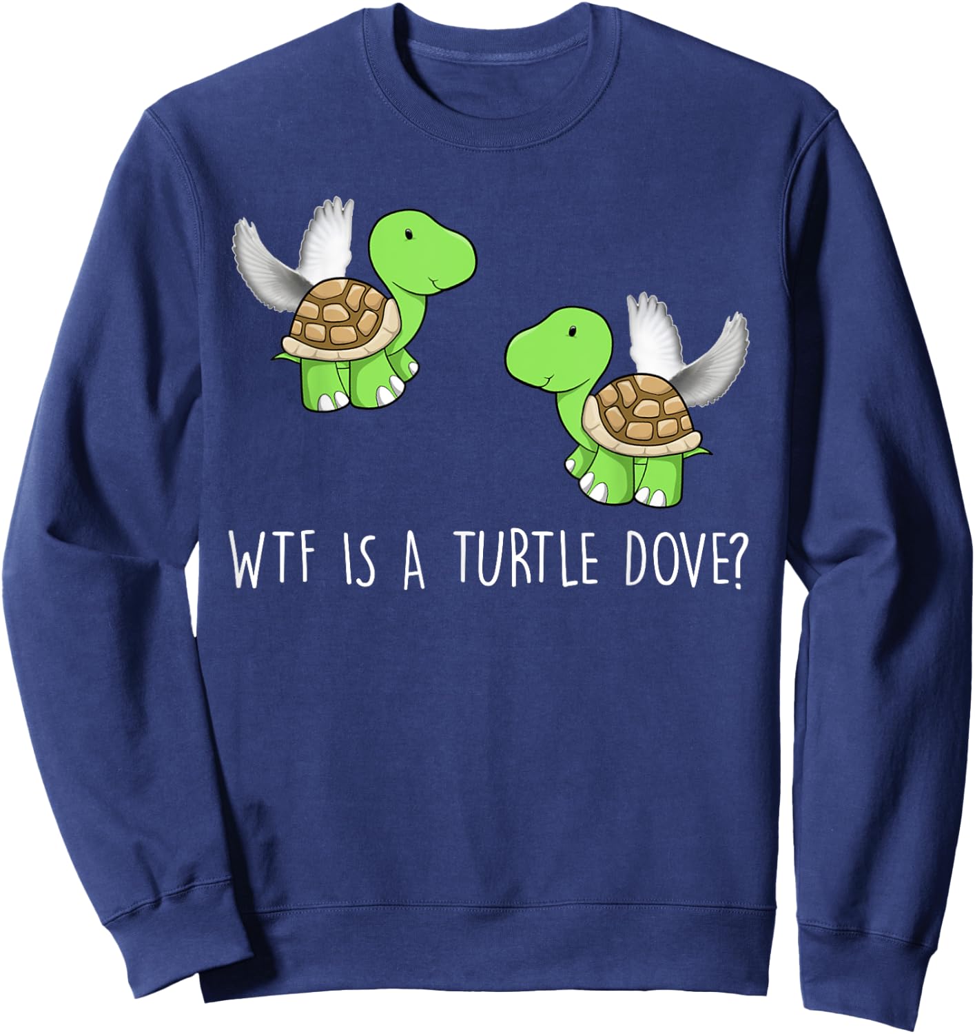 Funny Turtle T Shirt-Turtle Dove Men Sweatshirt - Sweatshirt | Navy