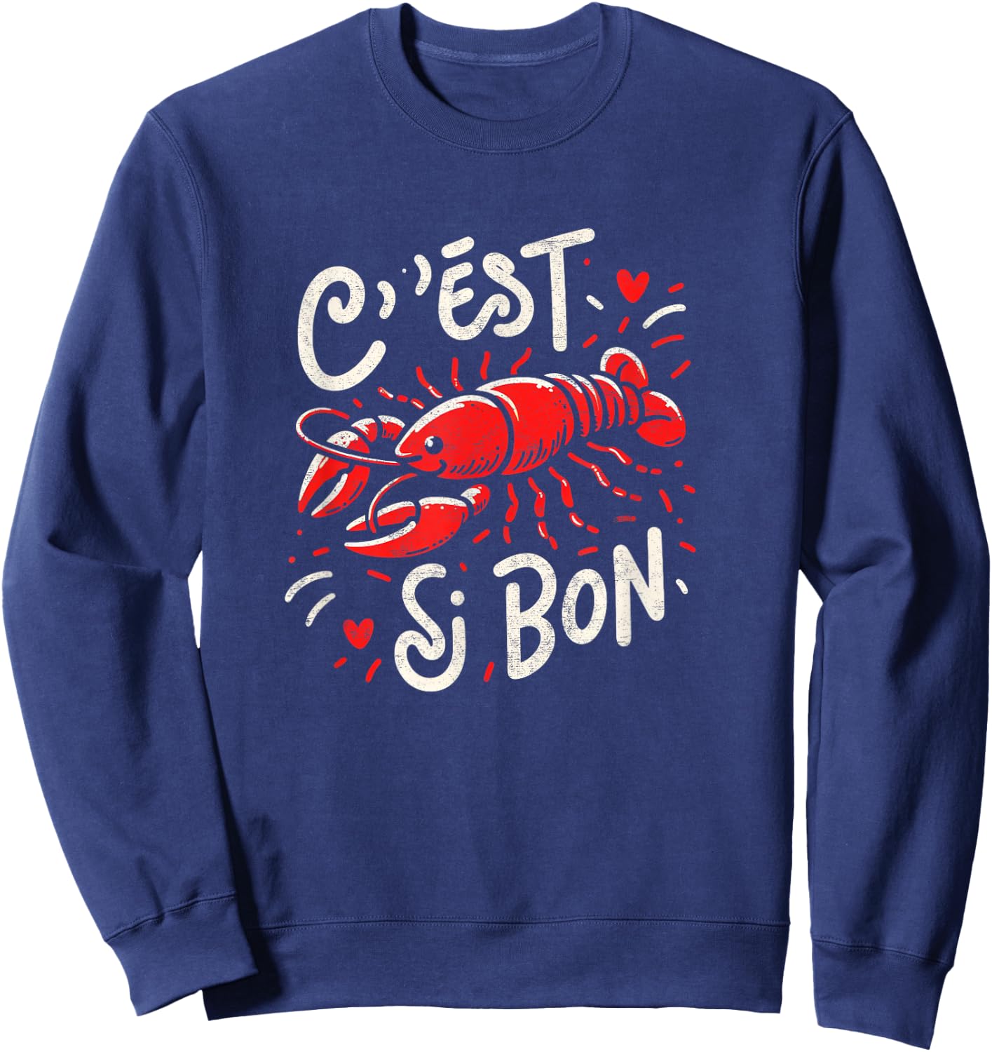 Cute Crawfish Boil Party C'est Si Bon Southern Cajun Fest Sweatshirt - Sweatshirt | Navy