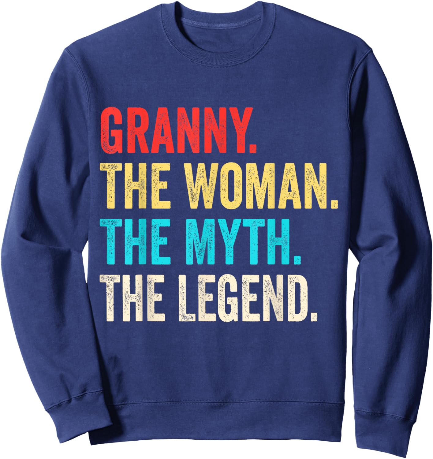 Granny The Woman The Myth And The Legend Sweatshirt - Sweatshirt | Navy
