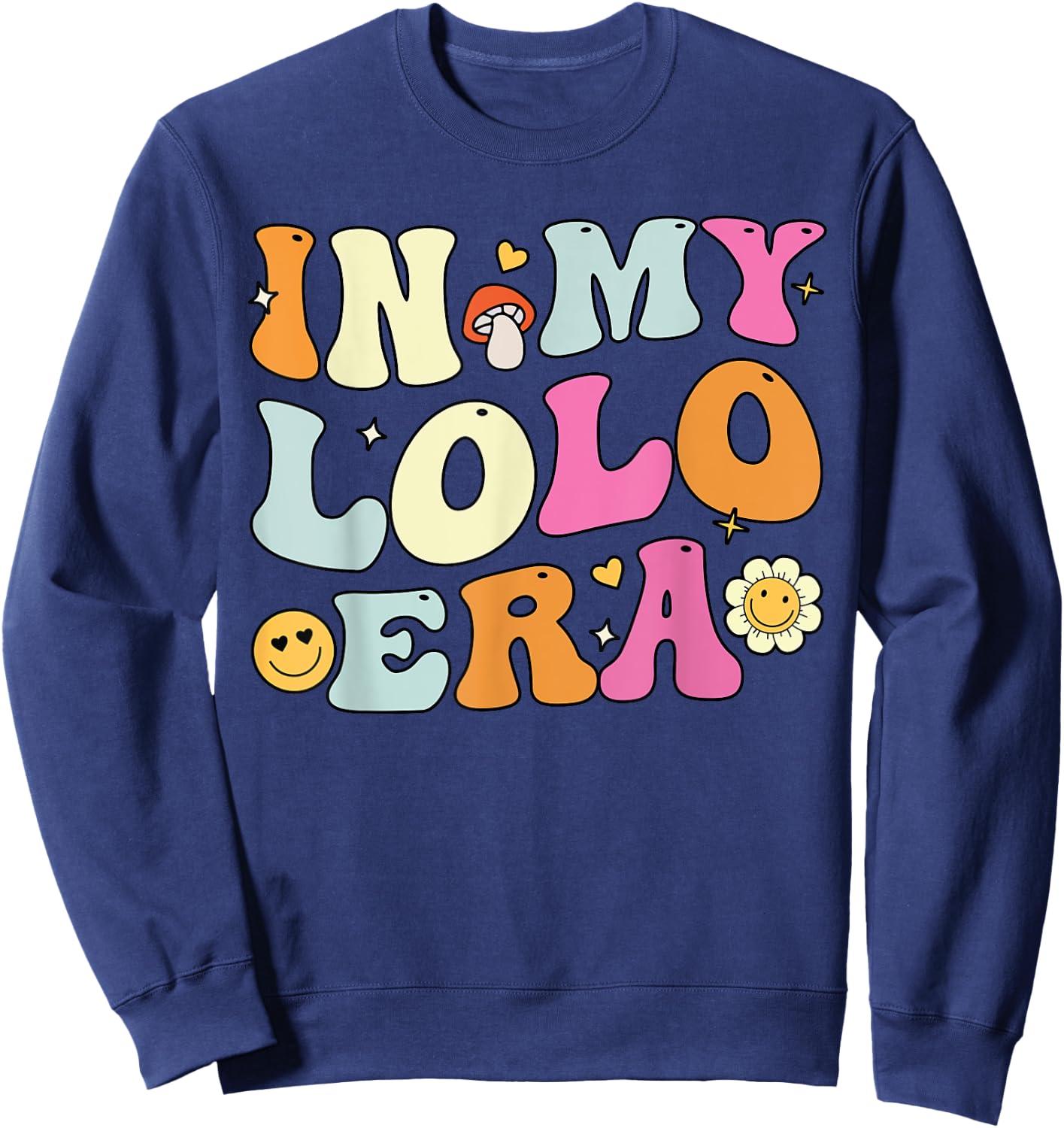 Fathers Day Grandpa, Groovy In My Lolo Era Sweatshirt - Sweatshirt | Navy