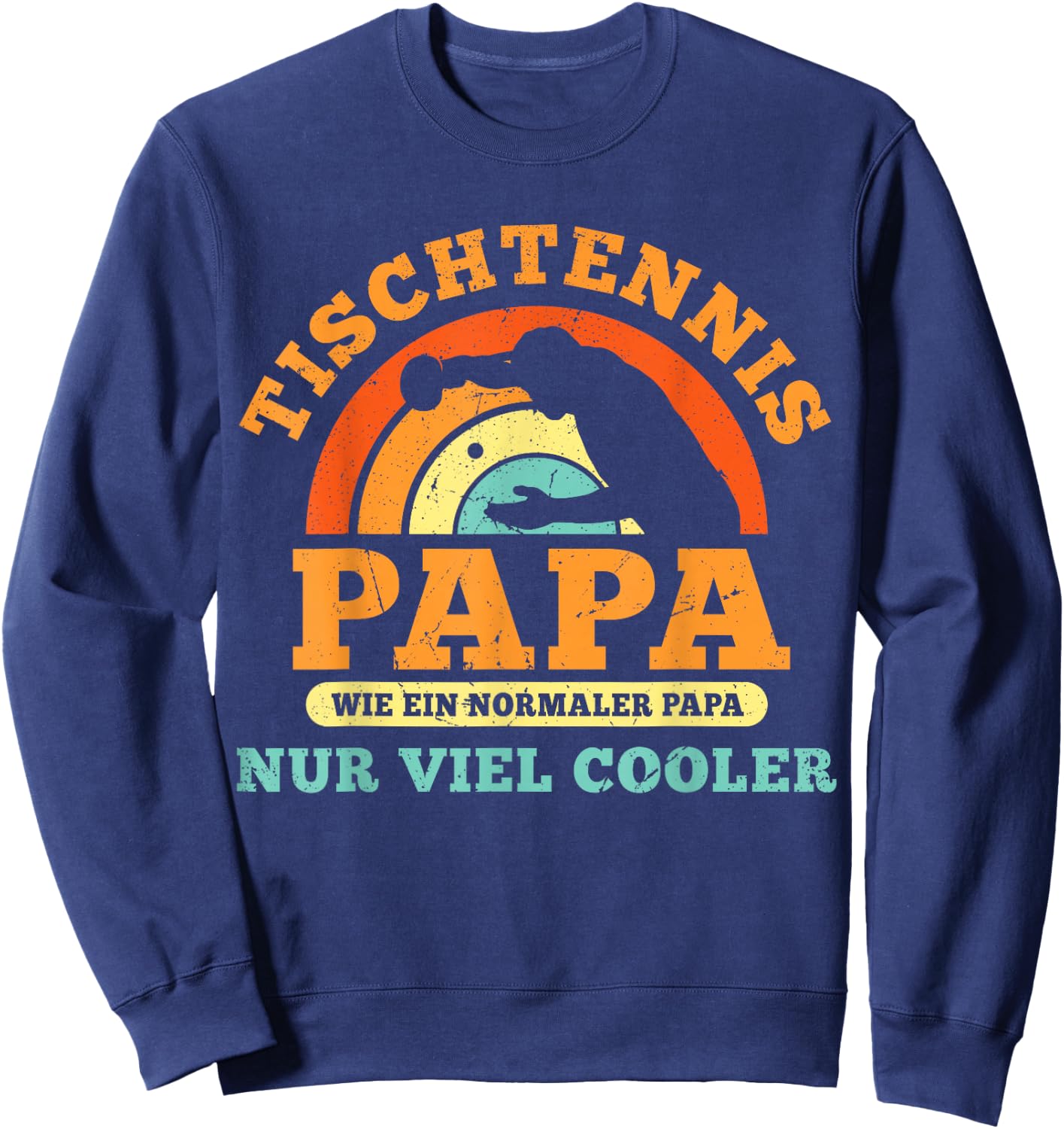 Tischtennis Papa - Nur Cooler Vater Tischtennisspieler Sweatshirt - Sweatshirt | Navy