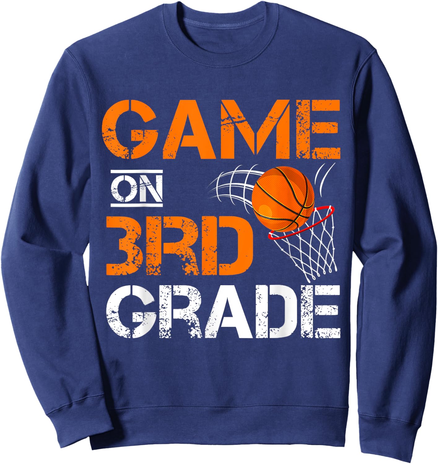 Funny Games On Third Grade Basketball First Day Of School Sweatshirt - Sweatshirt | Navy