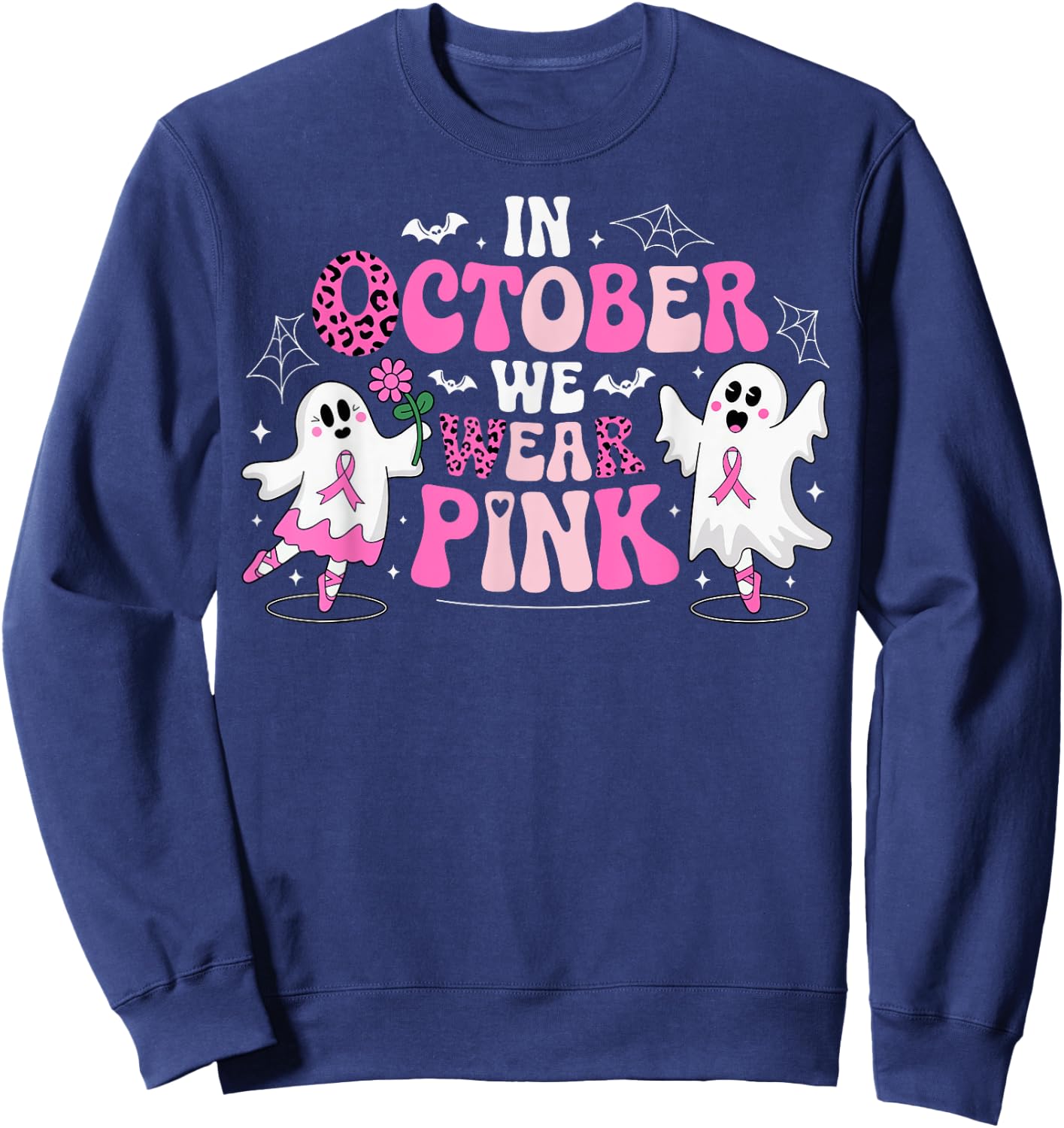 In October We Wear Pink Ballet Ghost Teacher Breast Cancer Sweatshirt - Sweatshirt | Navy